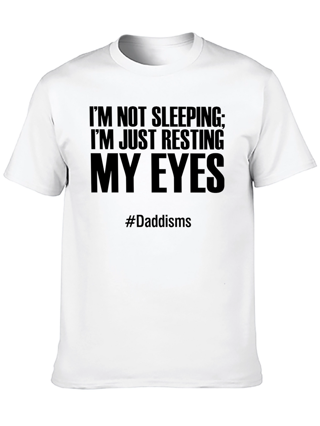Dad Joke T-Shirt - Resting My Eyes