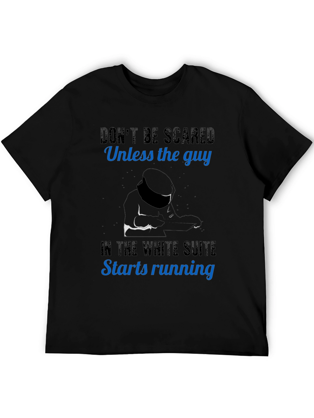 Dont Be Scared Racing Driver T-Shirt