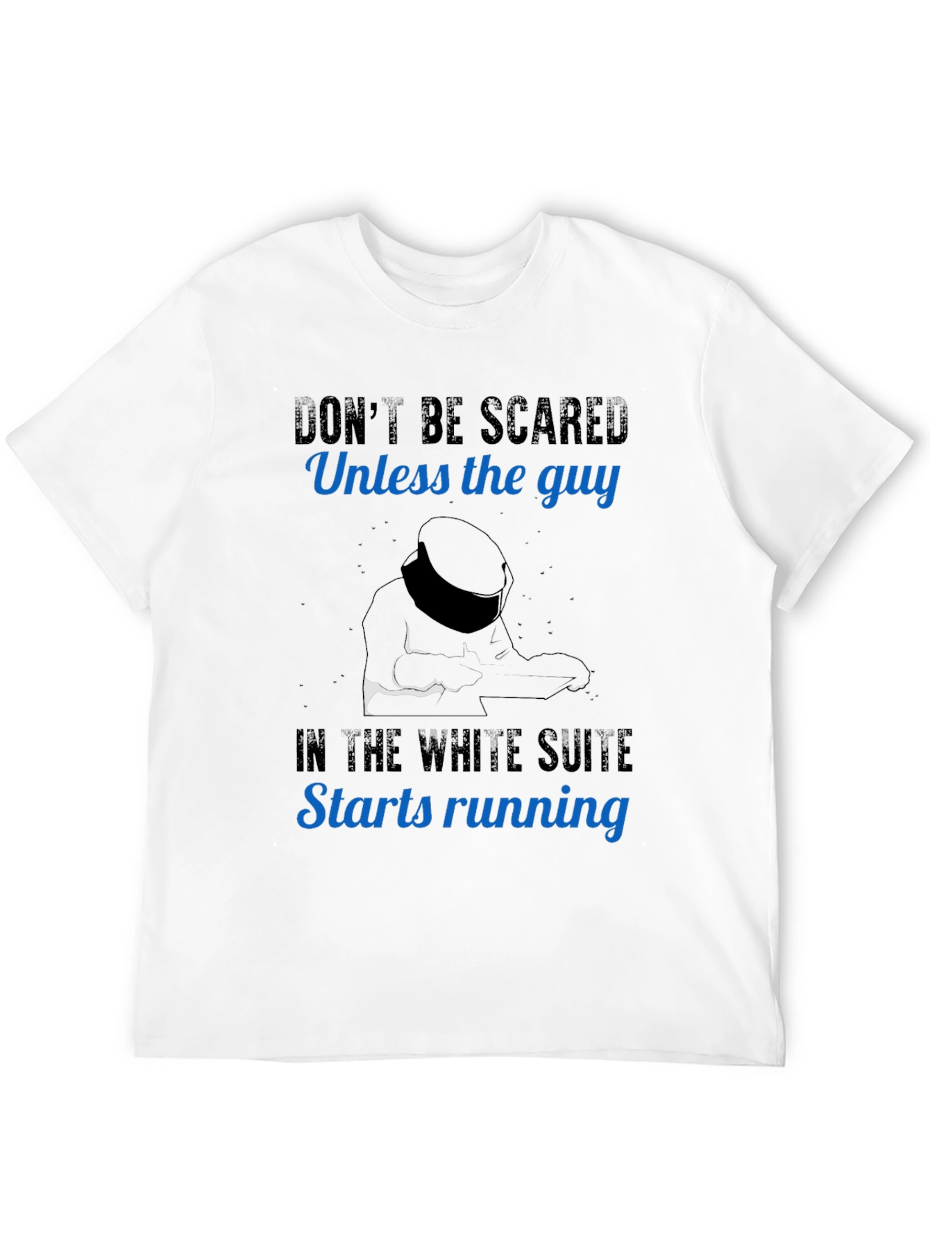 Dont Be Scared Racing Driver T-Shirt