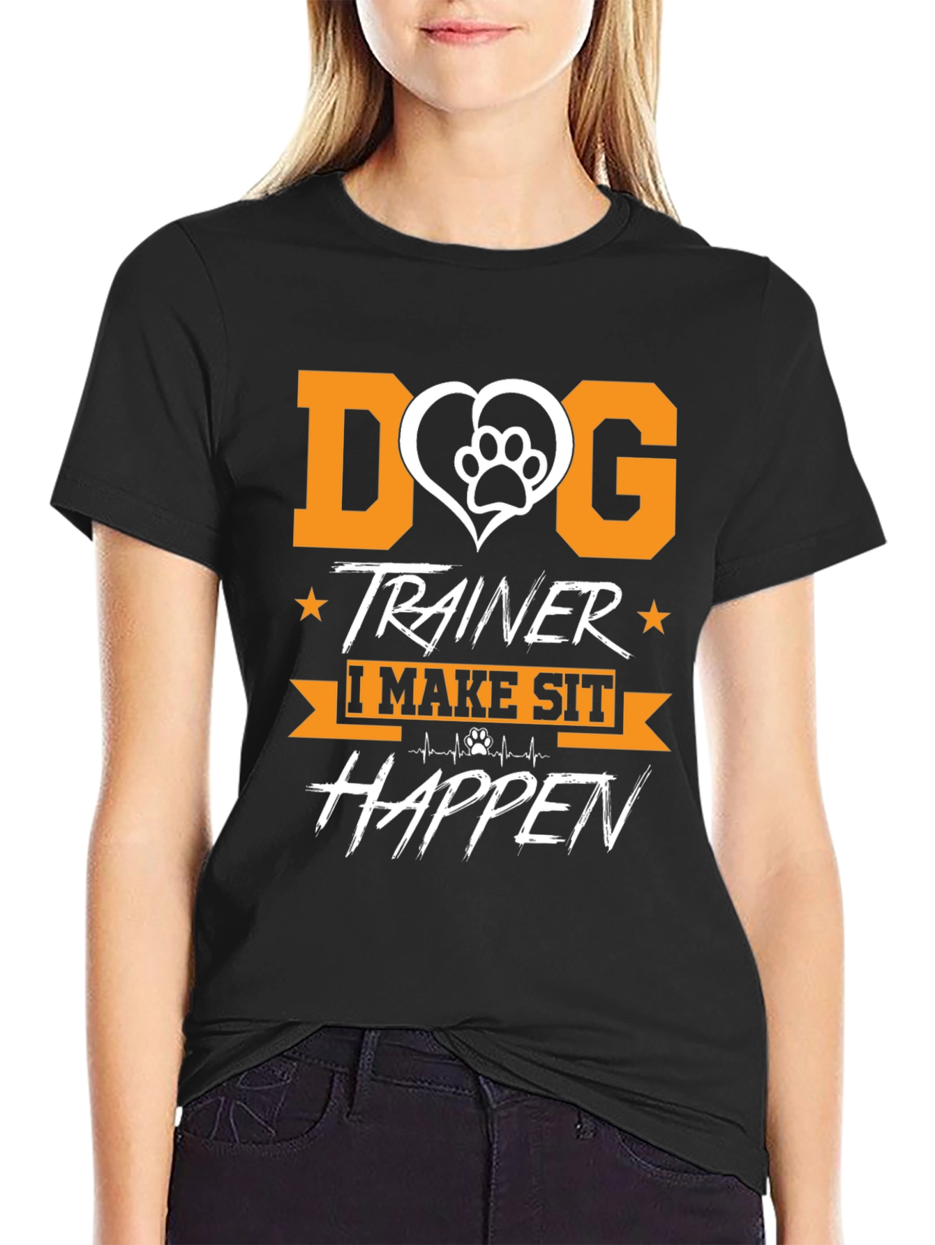 Dog Trainer T-Shirt - I Make Sit Happen