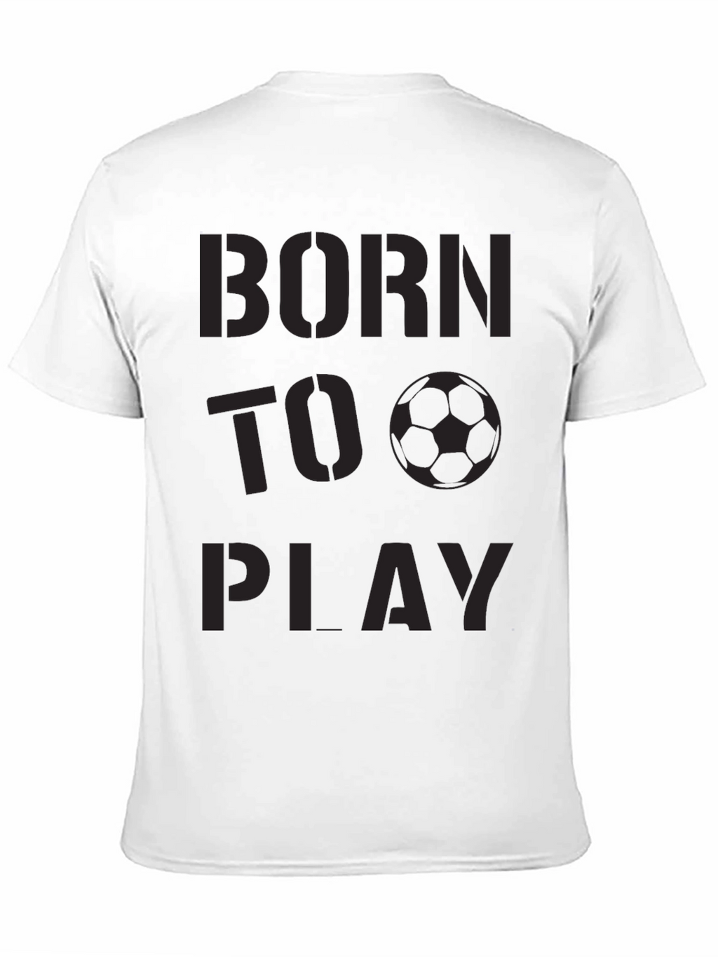 Born to Play Soccer T-Shirt