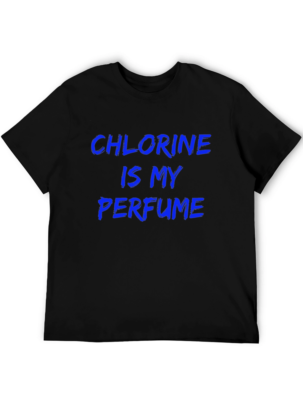 Chlorine is My Perfume Graphic Tee