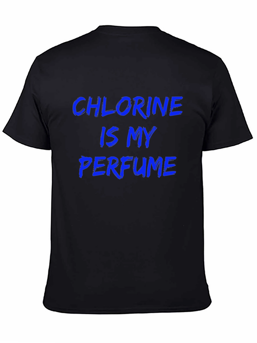 Chlorine is My Perfume Graphic Tee