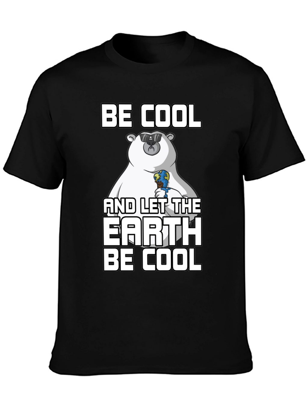 Be Cool Earth T-Shirt: Climate Awareness