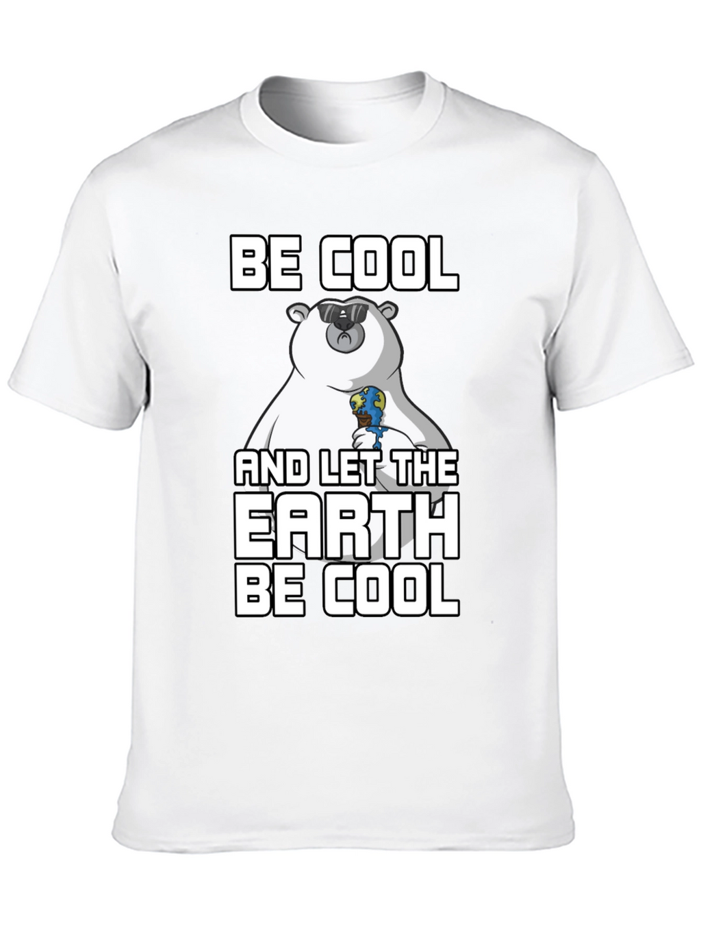 Be Cool Earth T-Shirt: Climate Awareness