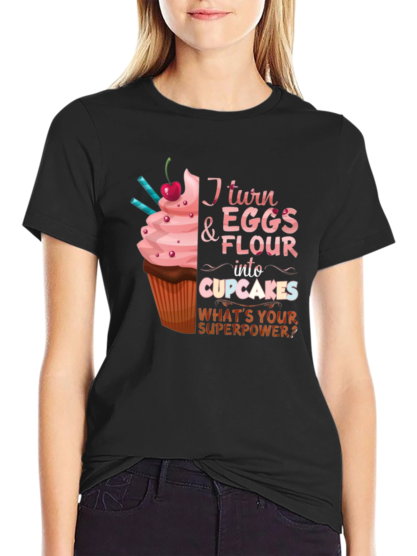 Cupcake Superpower T-Shirt - Baking Humor Tee