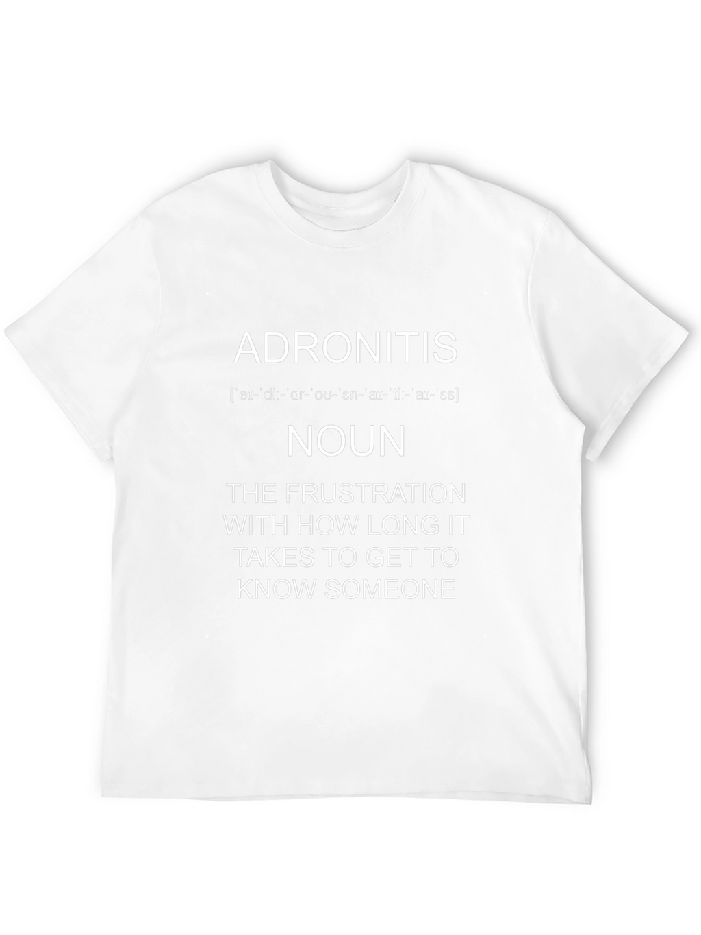 Adronitis Definition T-Shirt