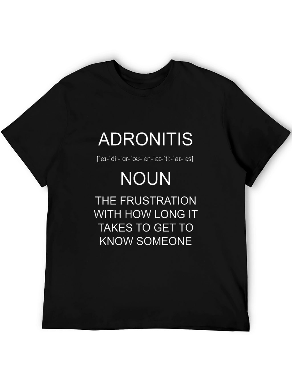 Adronitis Definition T-Shirt