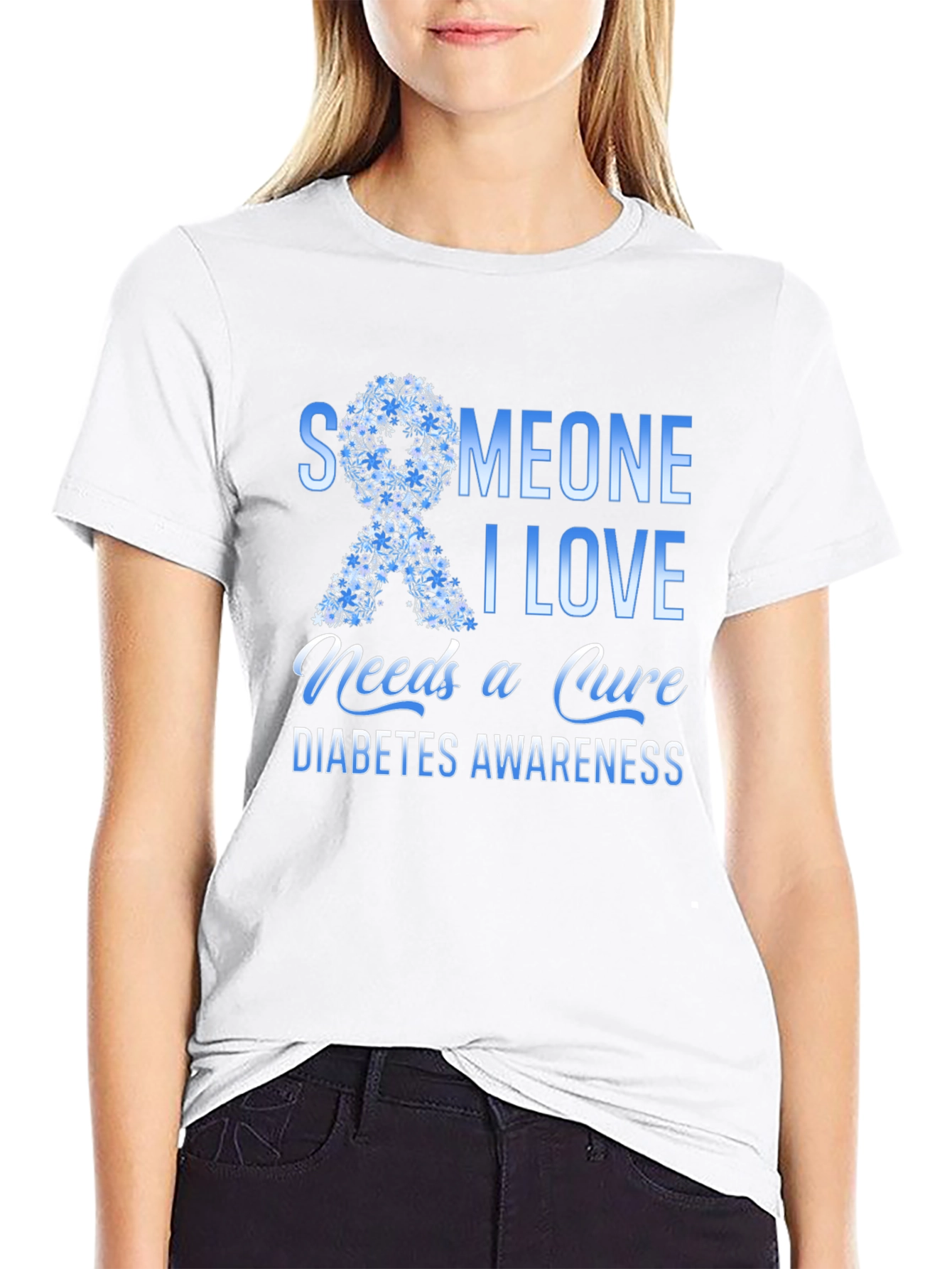 Diabetes Awareness T-Shirt: Someone I Love Needs a Cure