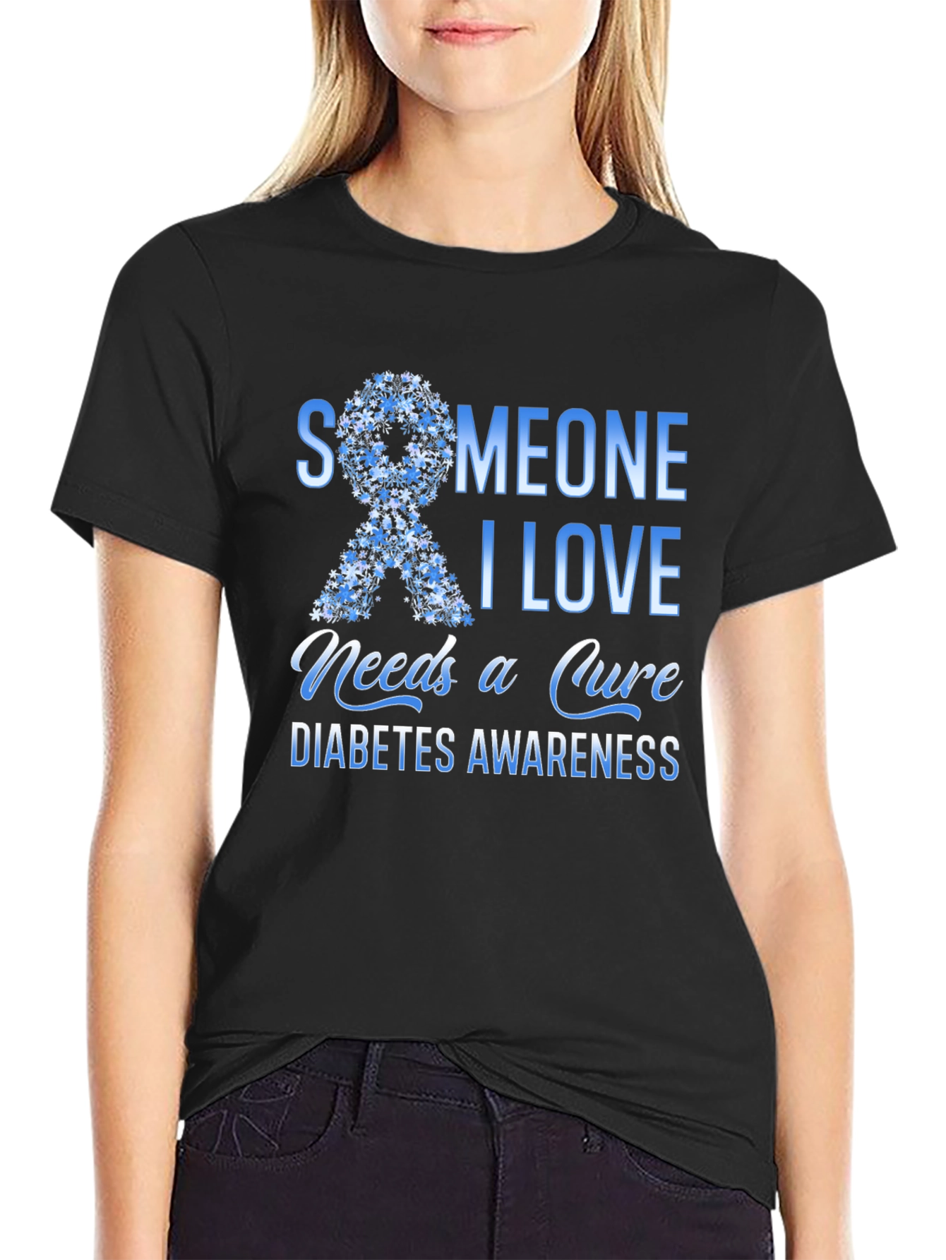 Diabetes Awareness T-Shirt: Someone I Love Needs a Cure