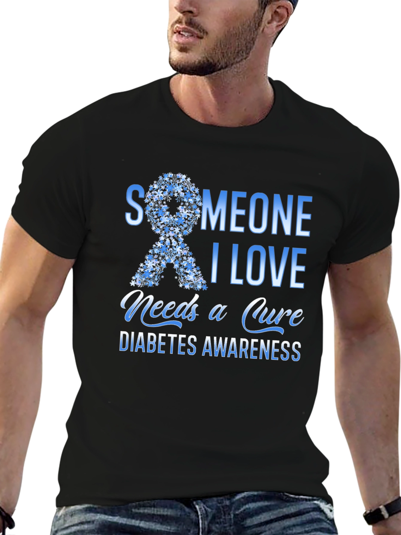 Diabetes Awareness T-Shirt: Someone I Love Needs a Cure