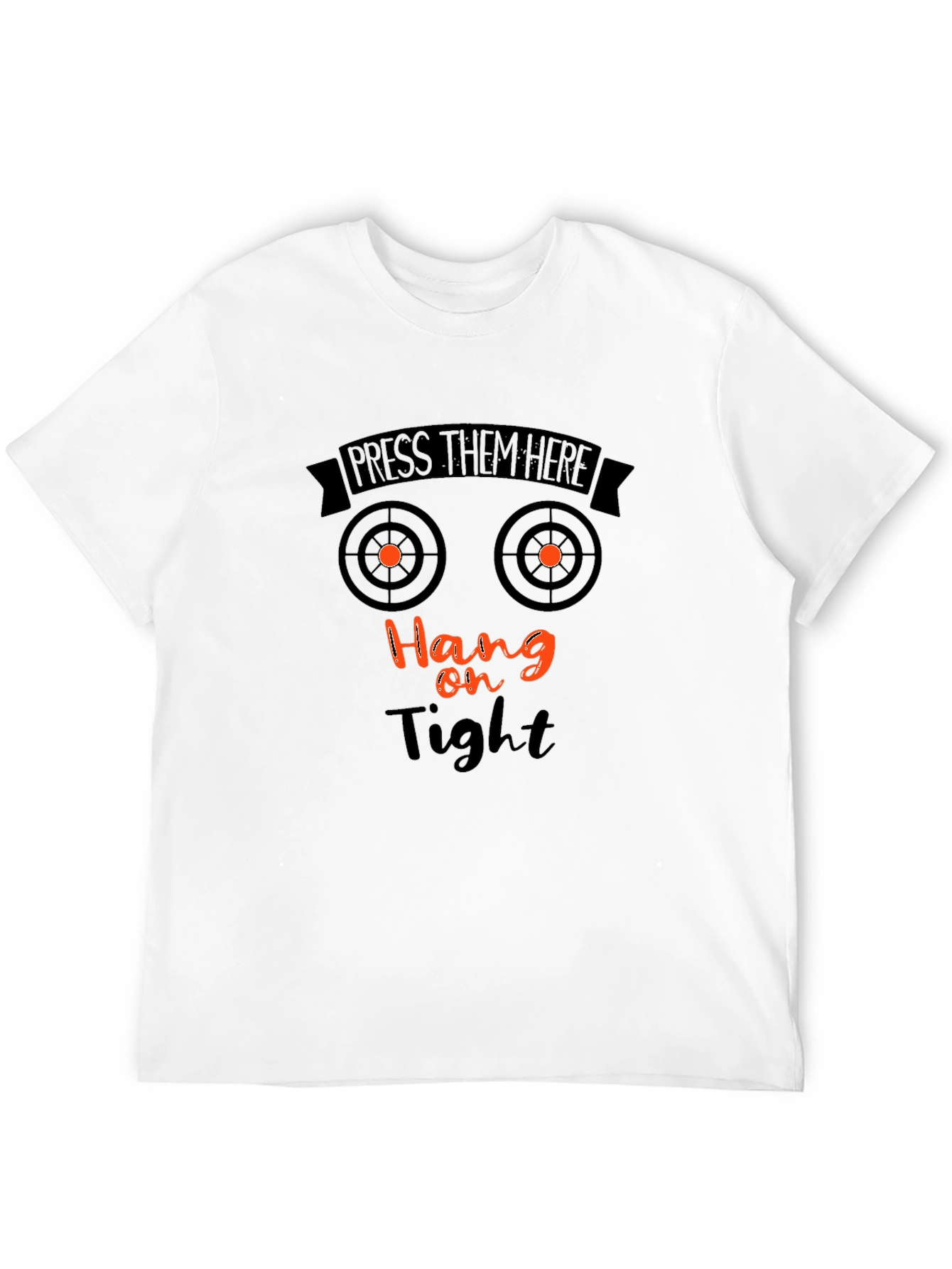 Press Them Here T-Shirt - Funny Graphic Tee