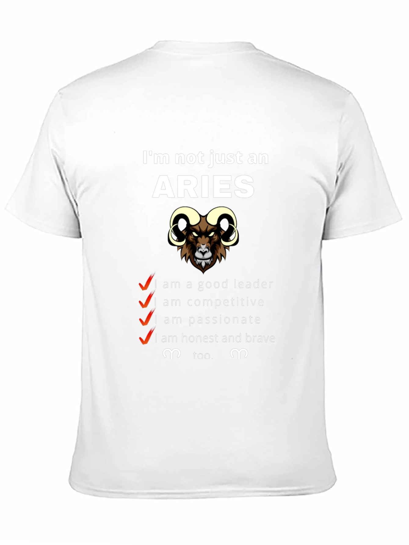 Aries Zodiac T-Shirt - Im Not Just an Aries Graphic Tee