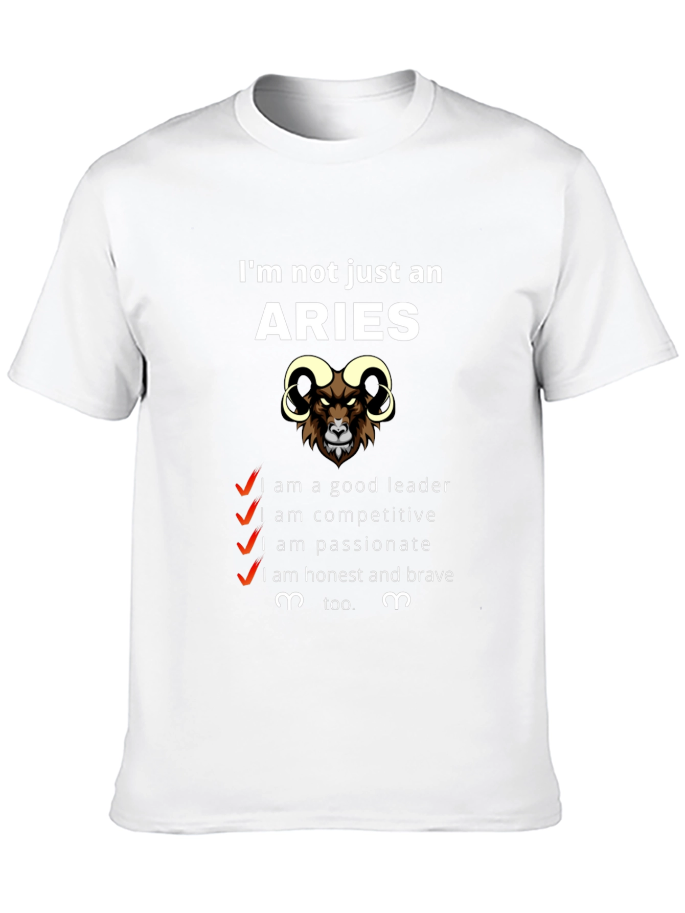 Aries Zodiac T-Shirt - Im Not Just an Aries Graphic Tee