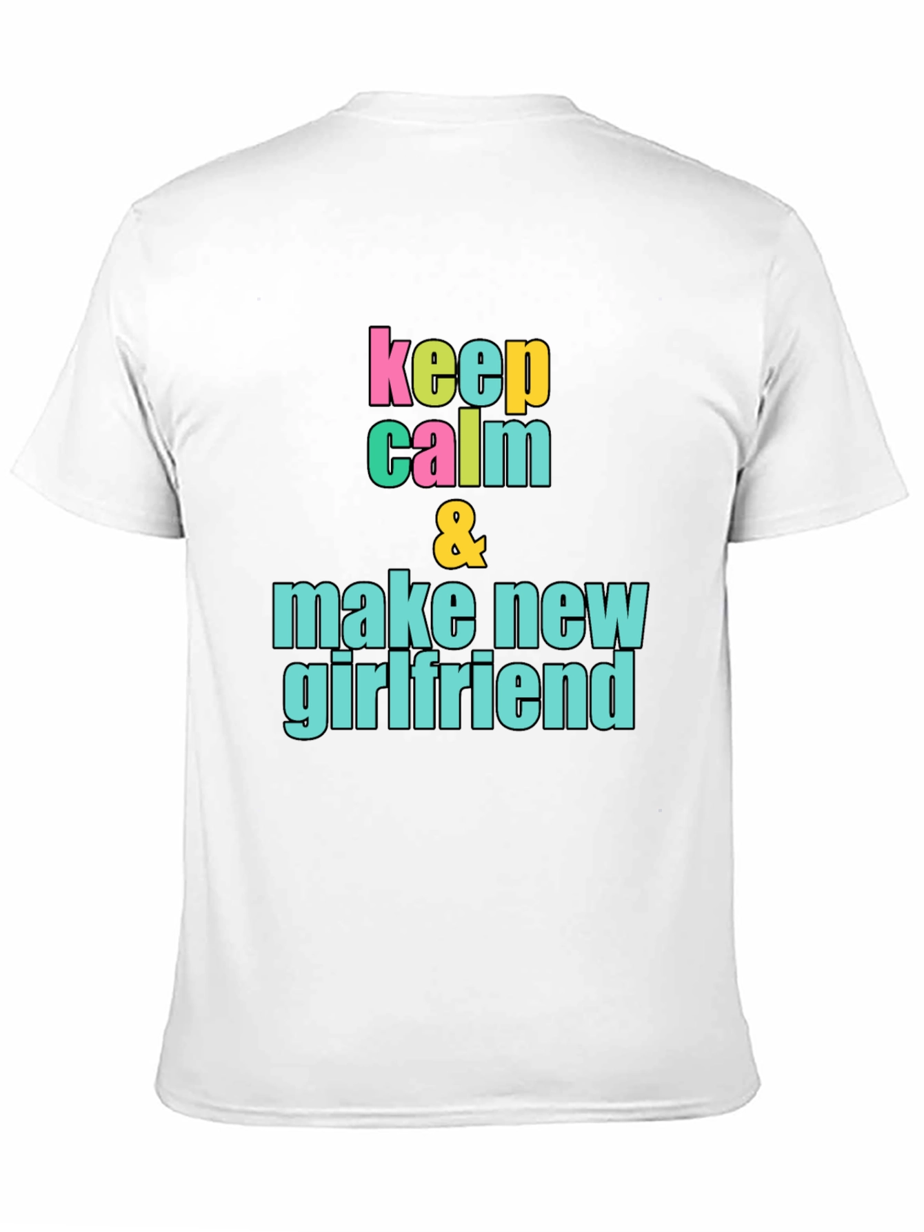 Keep Calm New Girlfriend Black Graphic Tee