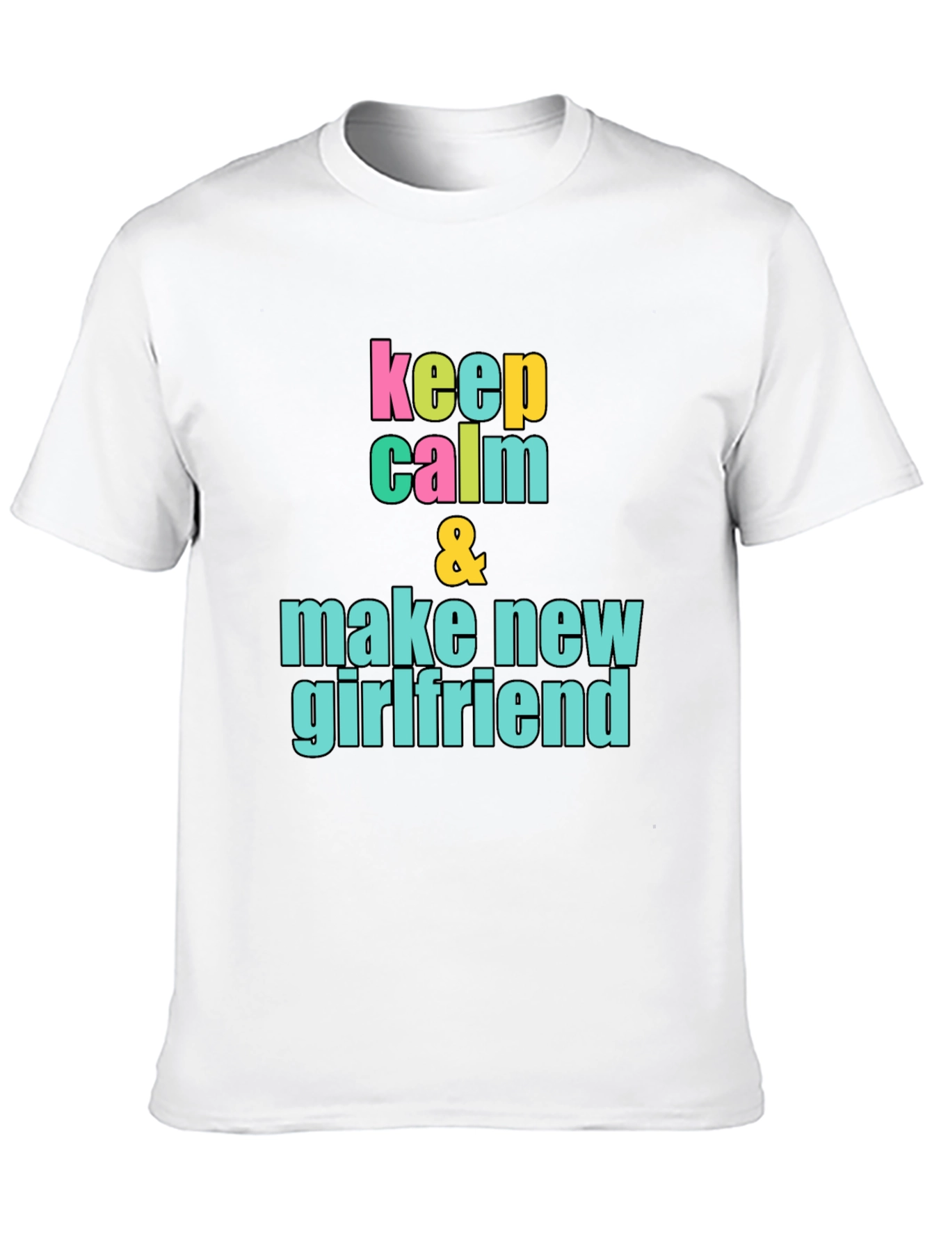 Keep Calm New Girlfriend Black Graphic Tee