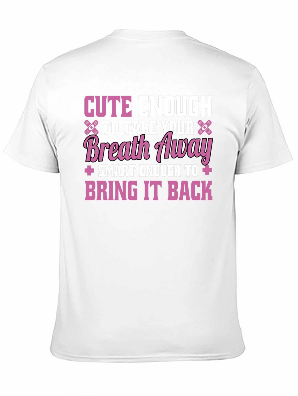 Cute Enough Nurse Graphic T-Shirt