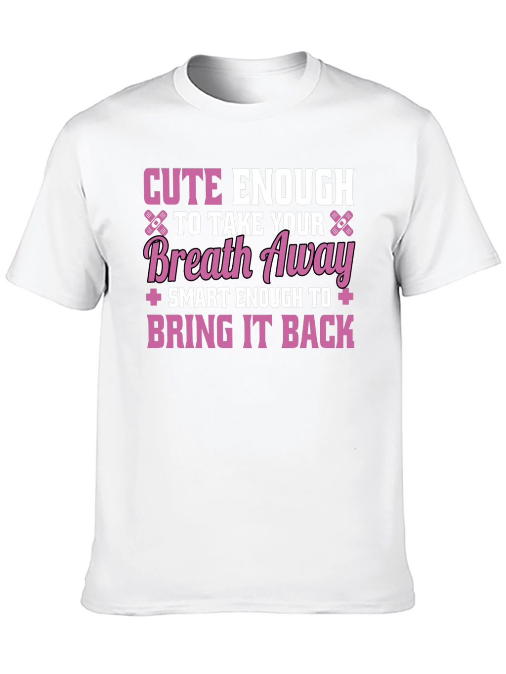 Cute Enough Nurse Graphic T-Shirt
