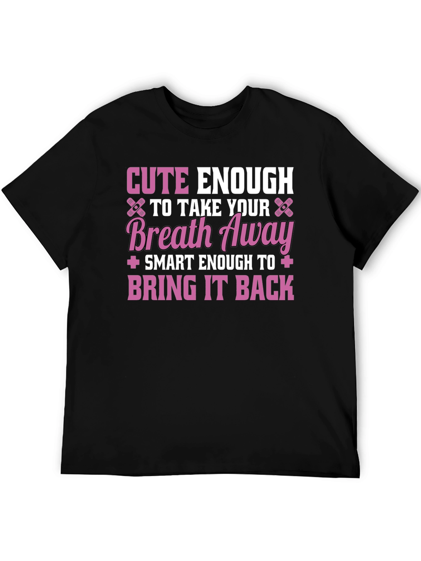 Cute Enough Nurse Graphic T-Shirt