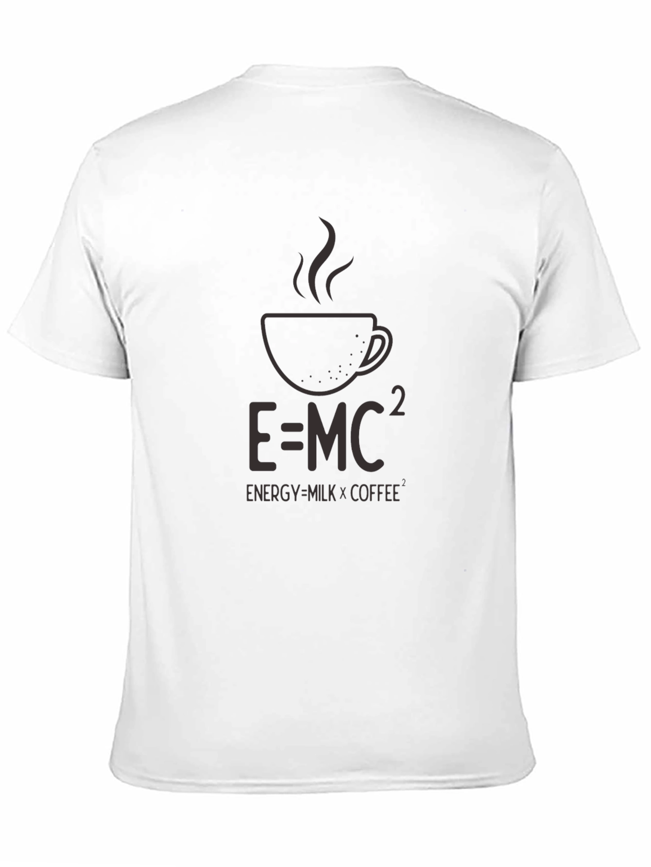 E=MC² Coffee T-Shirt - Energy = Milk x Coffee