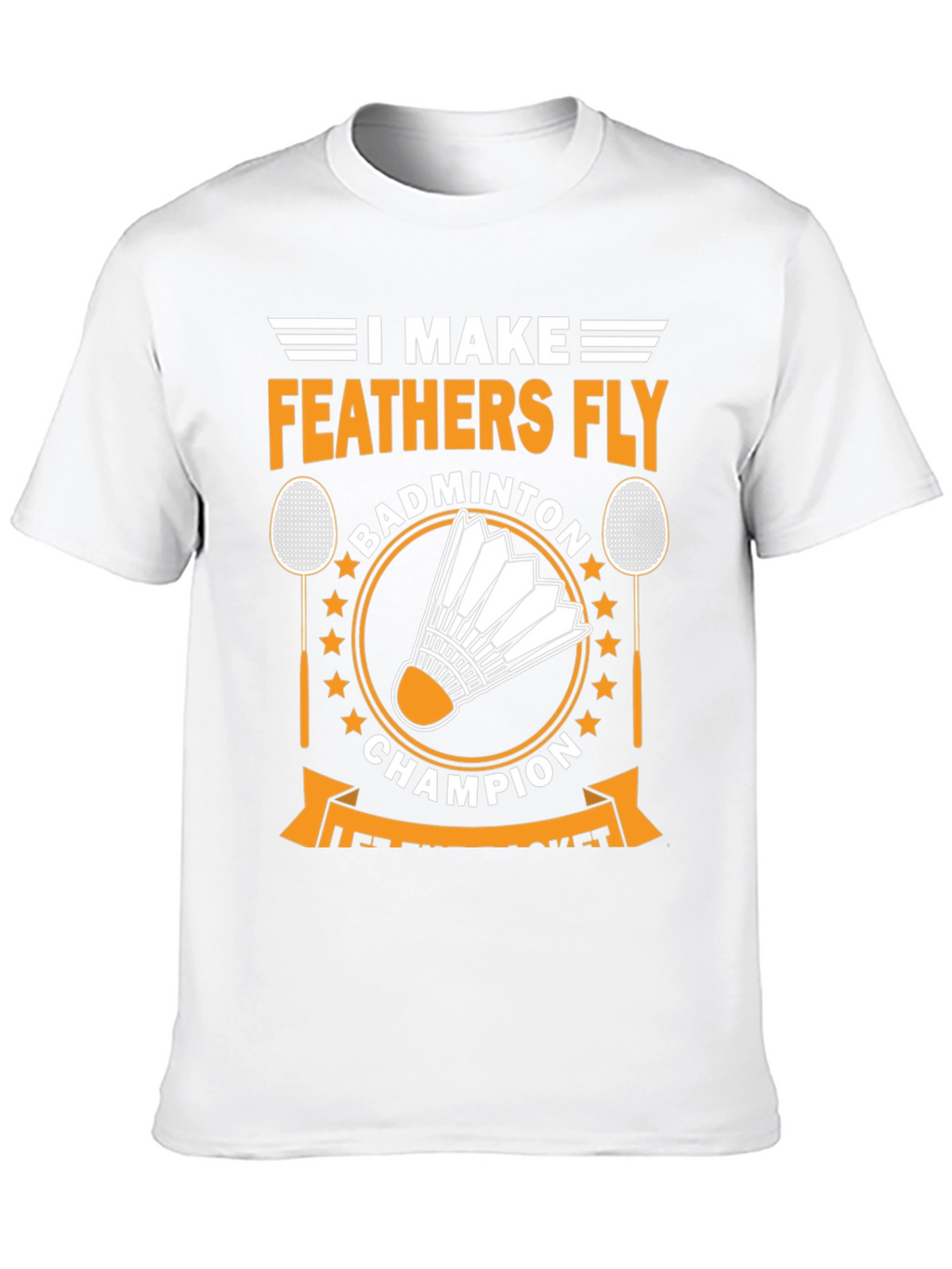 Badminton Champion T-Shirt - Feather Fly Tee
