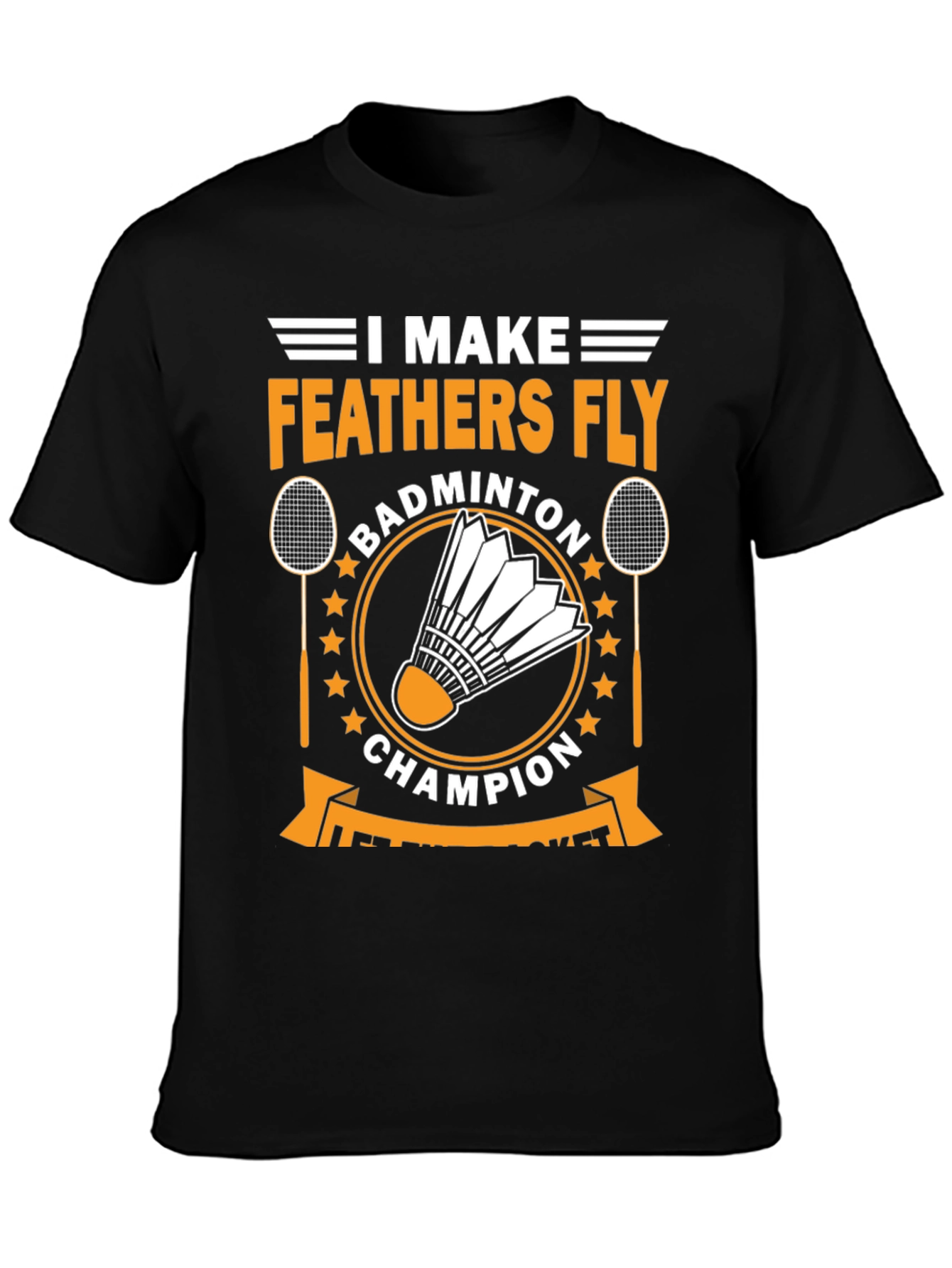 Badminton Champion T-Shirt - Feather Fly Tee