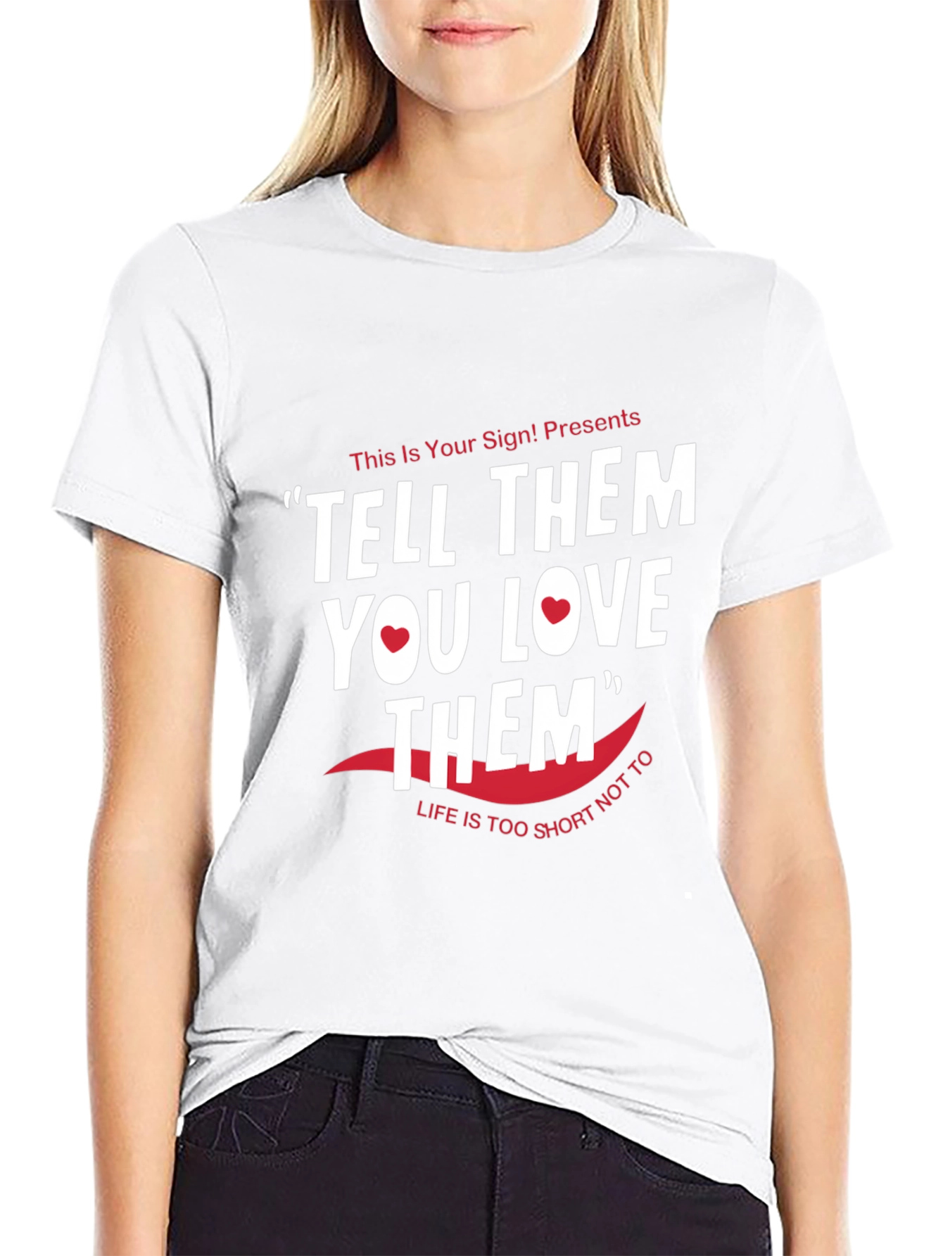Tell Them You Love Them Graphic Tee