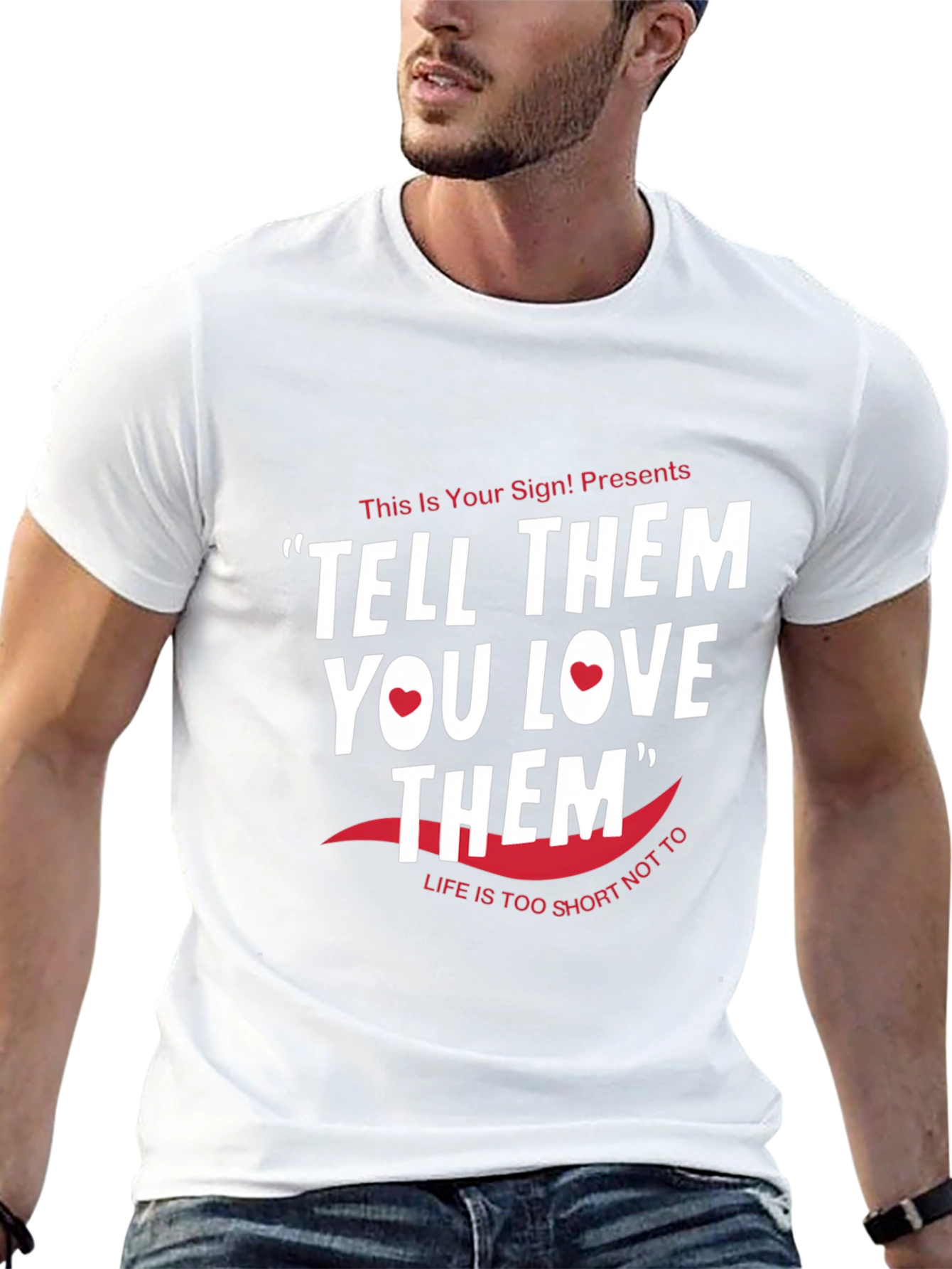 Tell Them You Love Them Graphic Tee