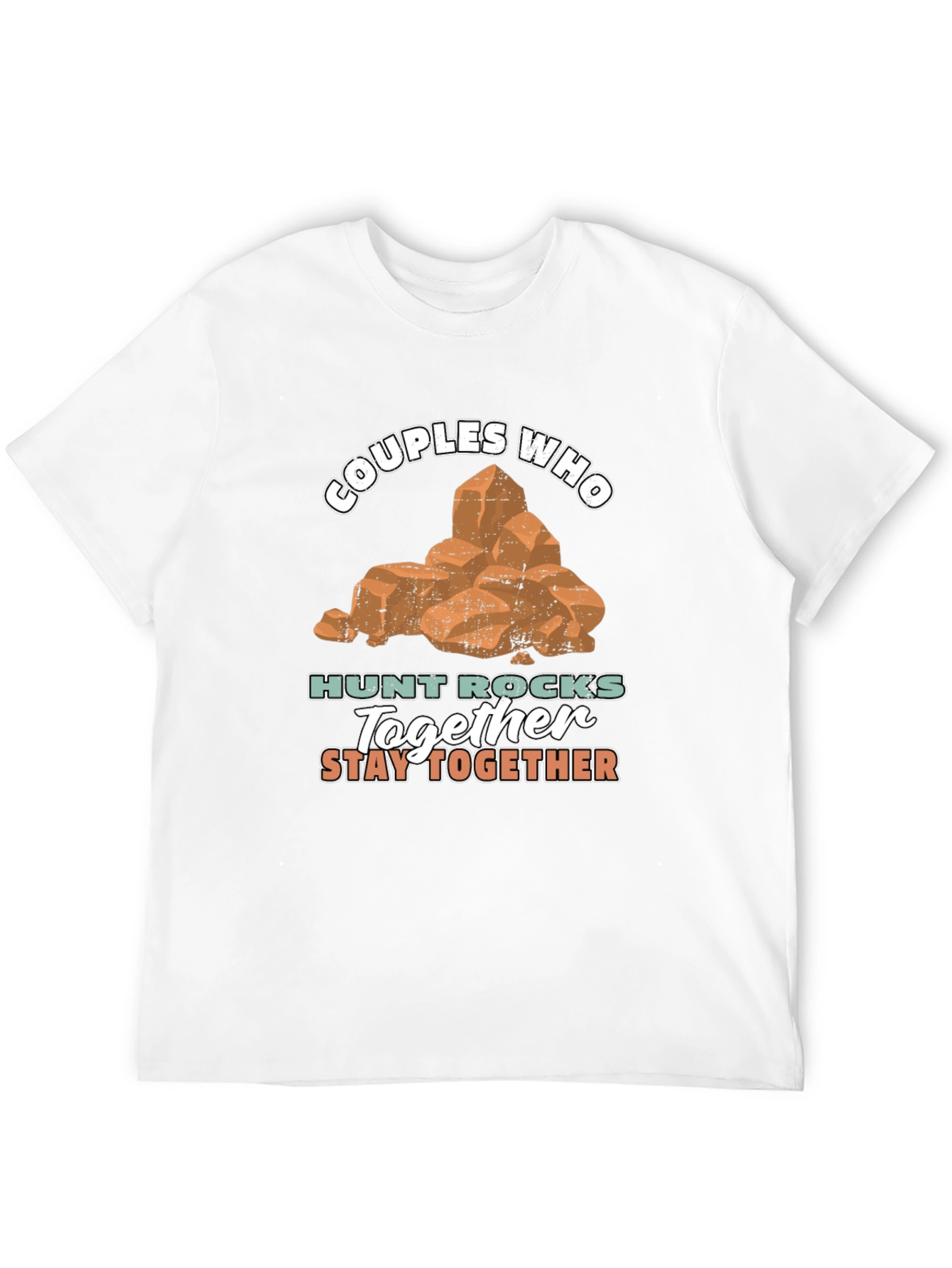 Couples Who Hunt Rocks Together T-Shirt