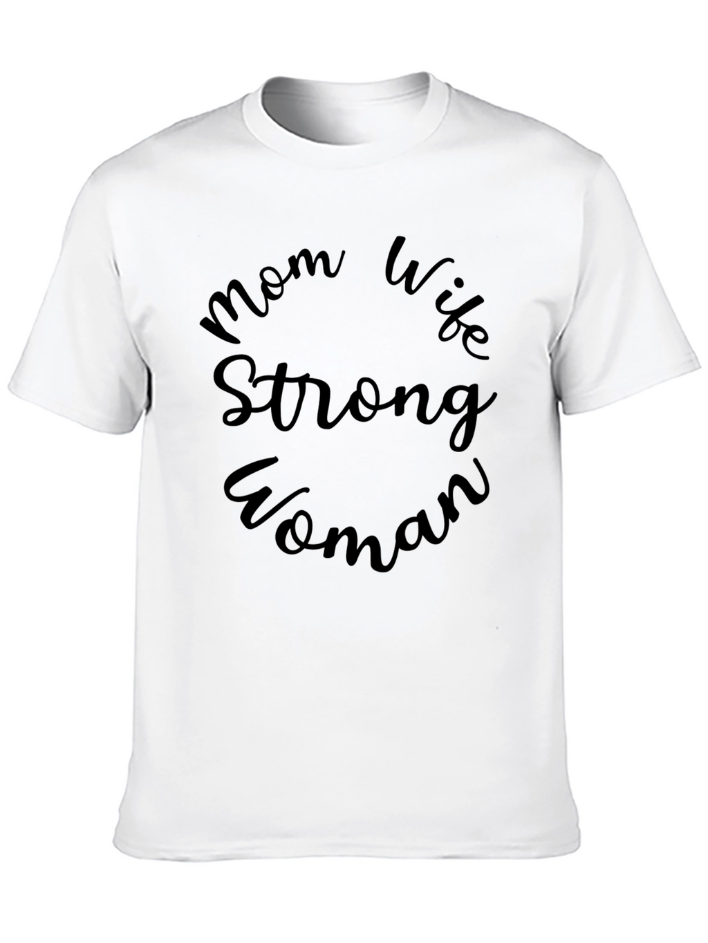 Mom Wife Strong Woman Black Graphic Tee