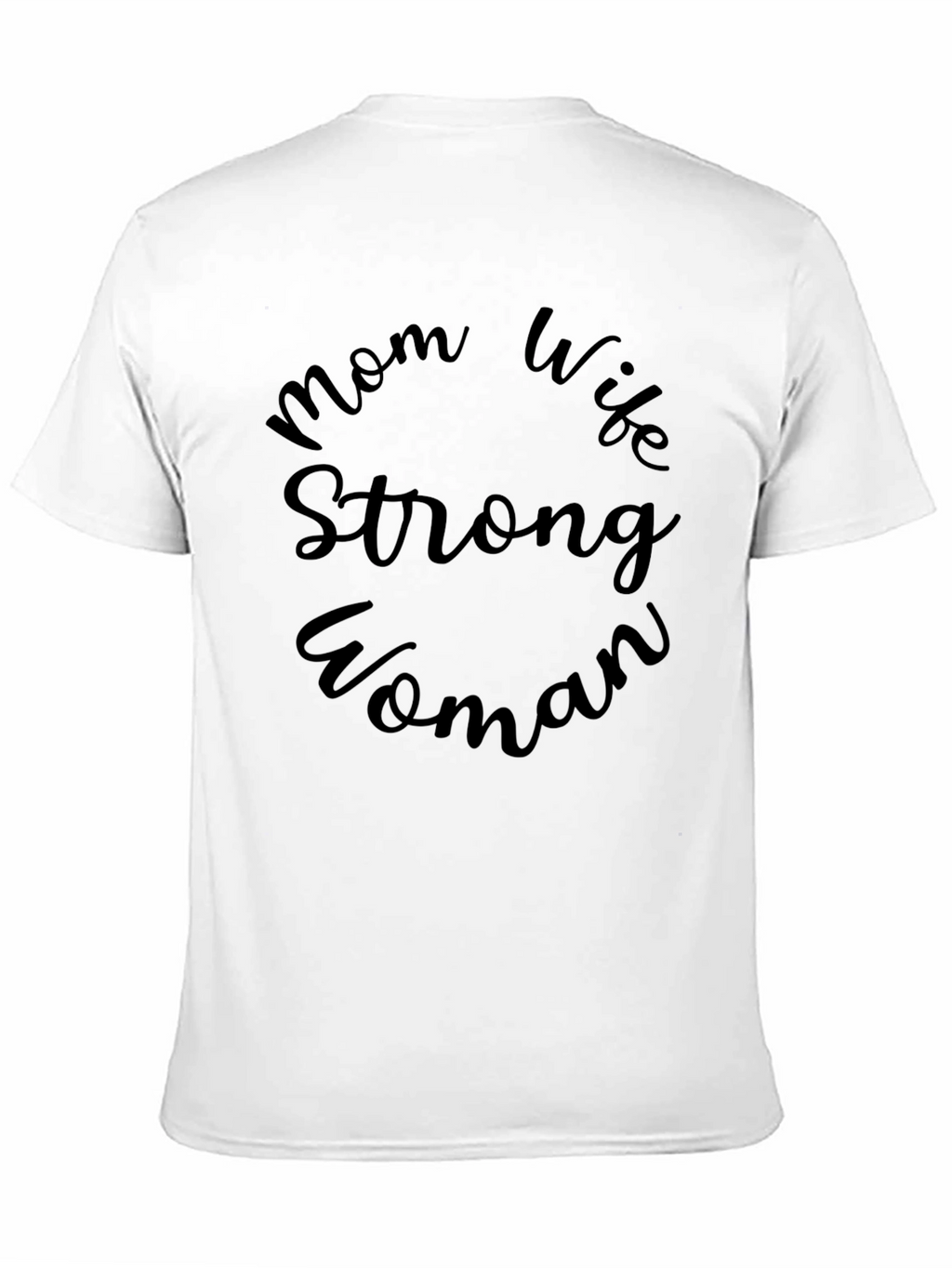 Mom Wife Strong Woman Black Graphic Tee