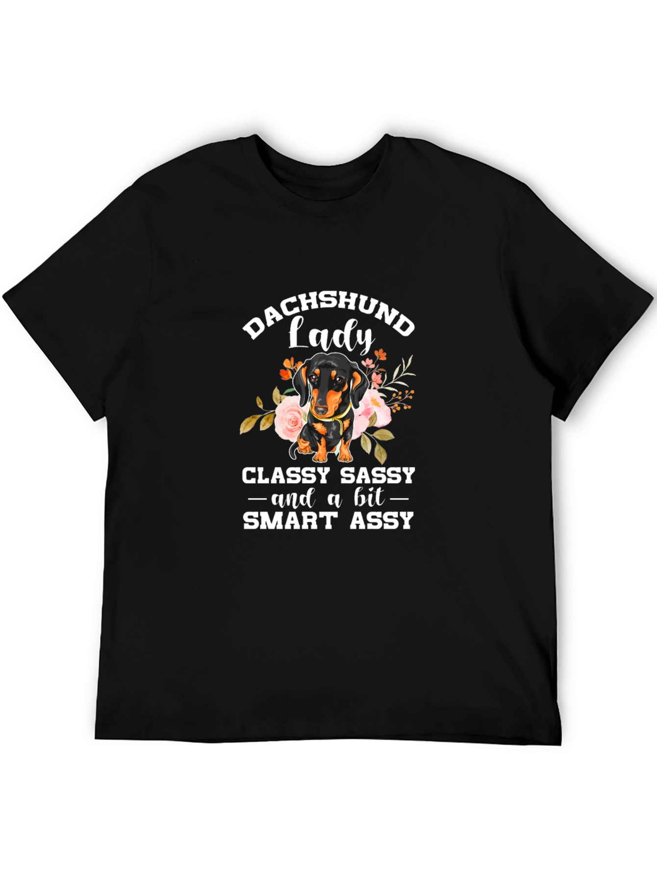 Dachshund Lady T-Shirt - Classy Sassy & Smart Assy
