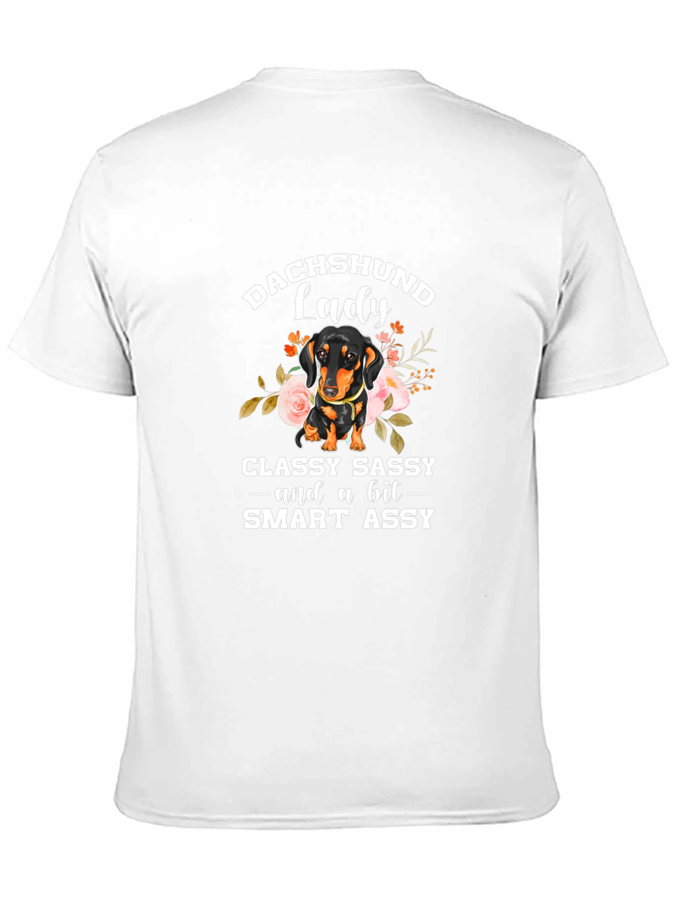 Dachshund Lady T-Shirt - Classy Sassy & Smart Assy