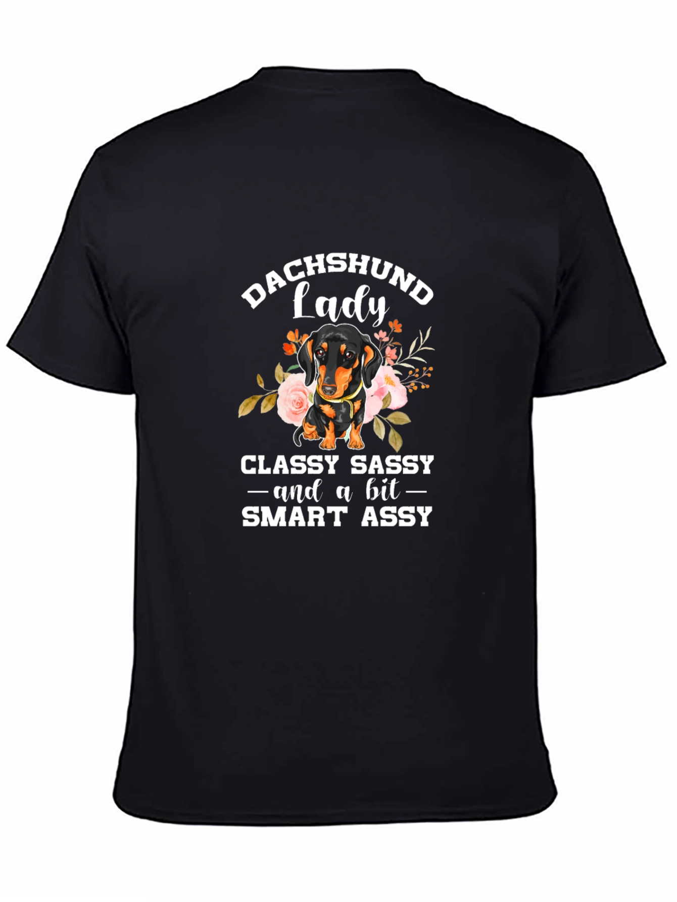 Dachshund Lady T-Shirt - Classy Sassy & Smart Assy