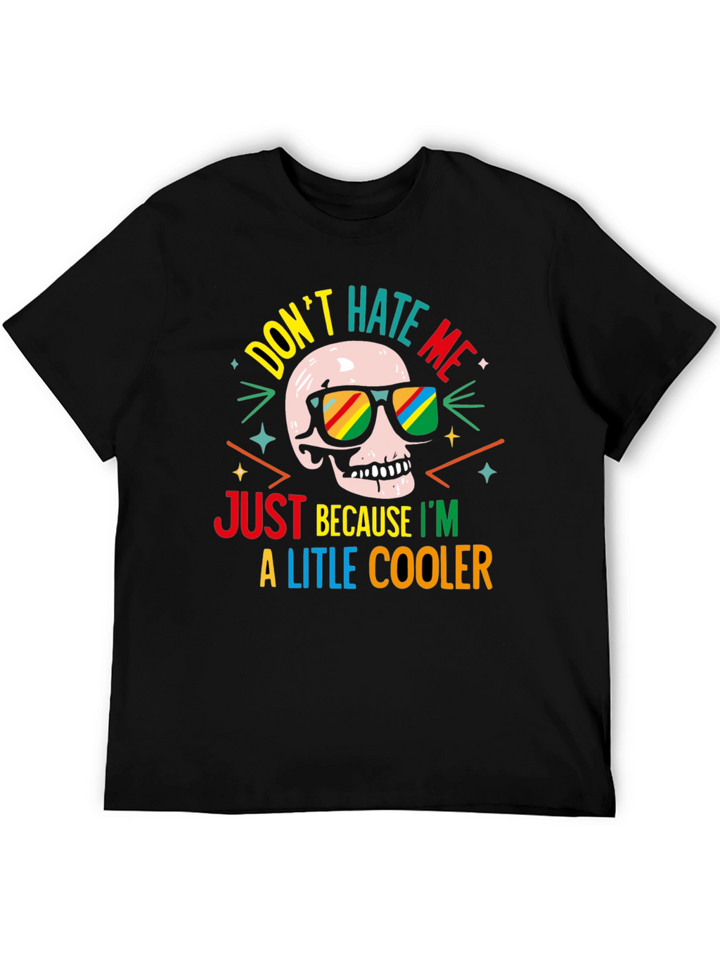Cool Skull T-Shirt - Dont Hate Me!