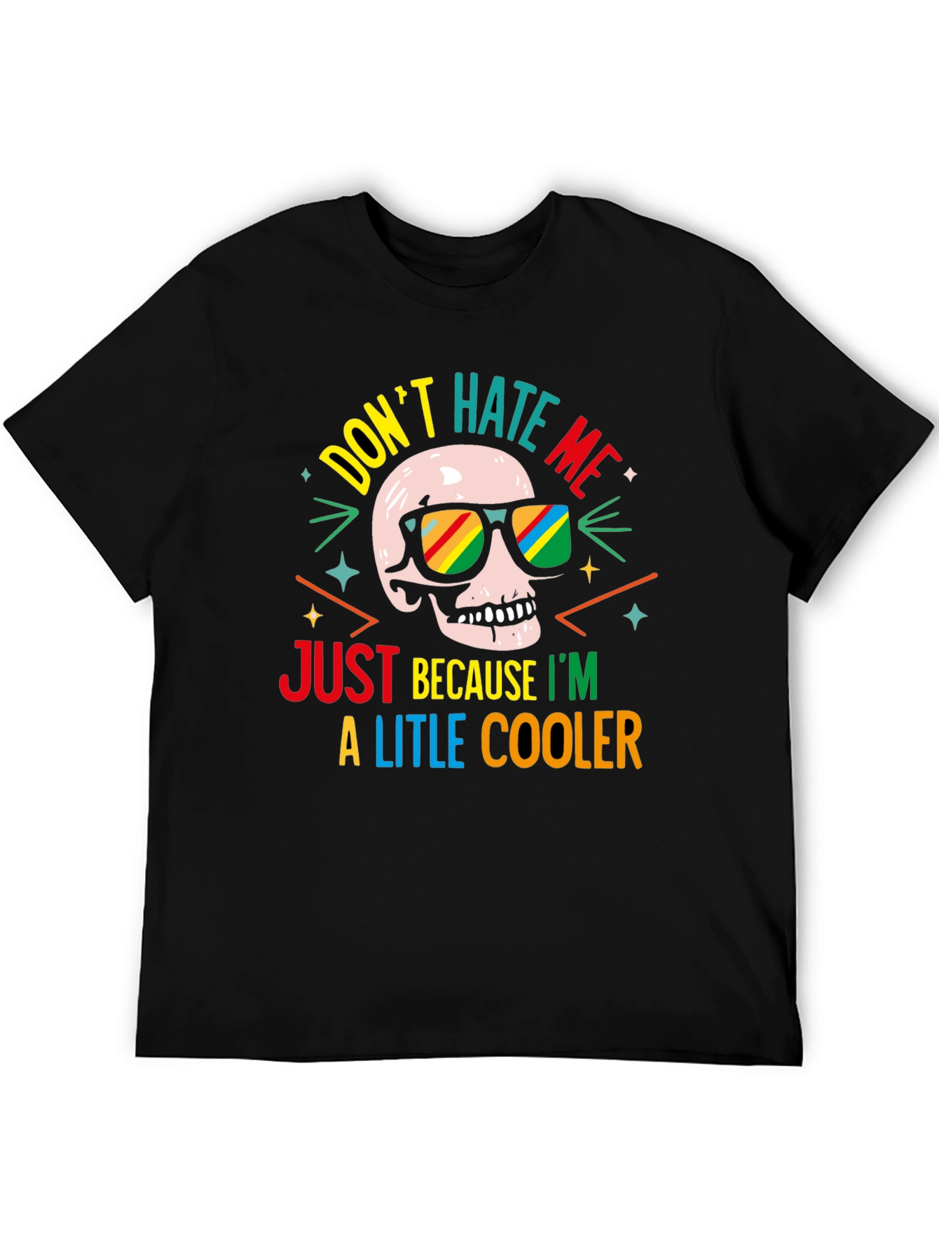 Cool Skull T-Shirt - Dont Hate Me!