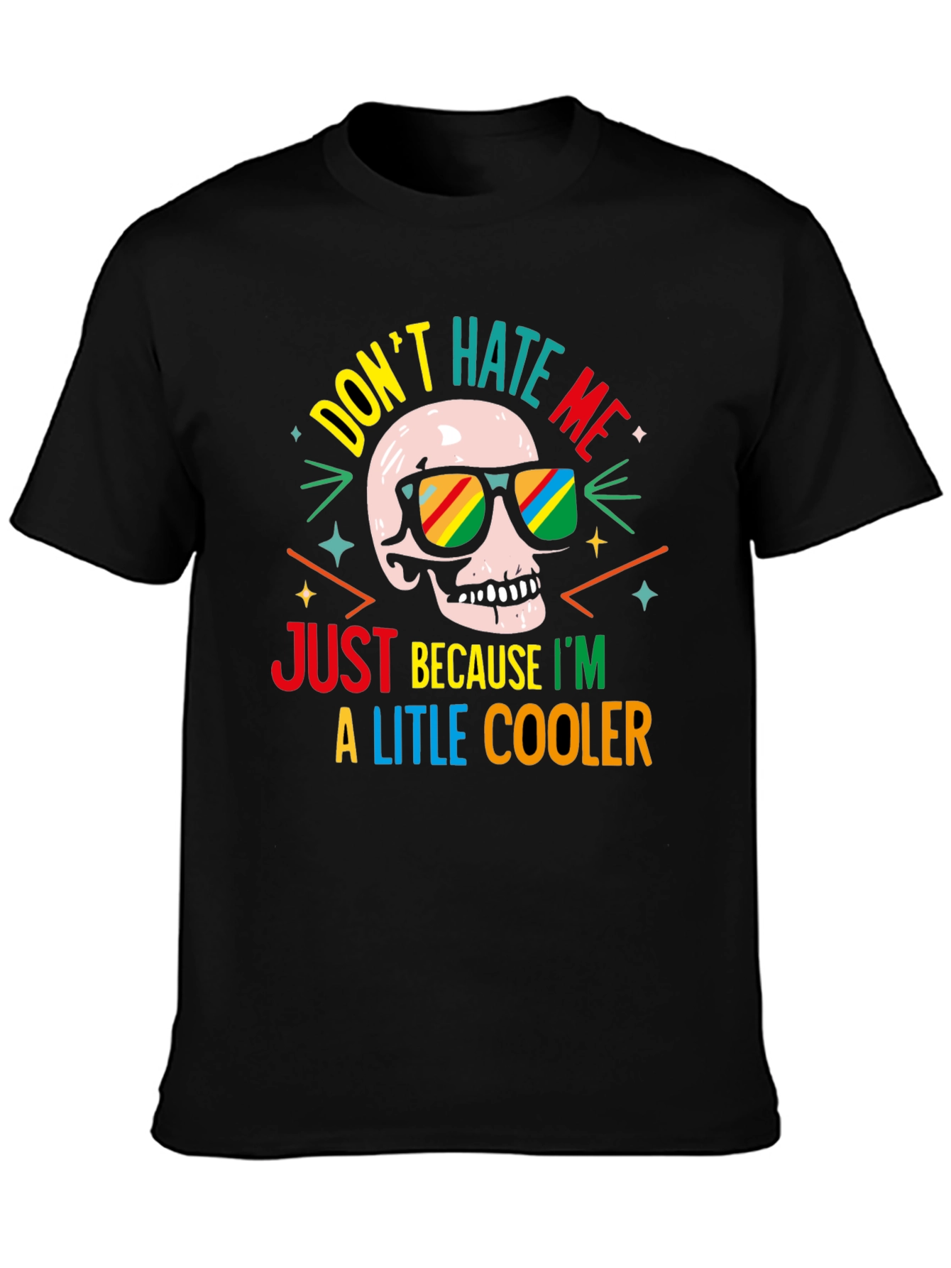 Cool Skull T-Shirt - Dont Hate Me!