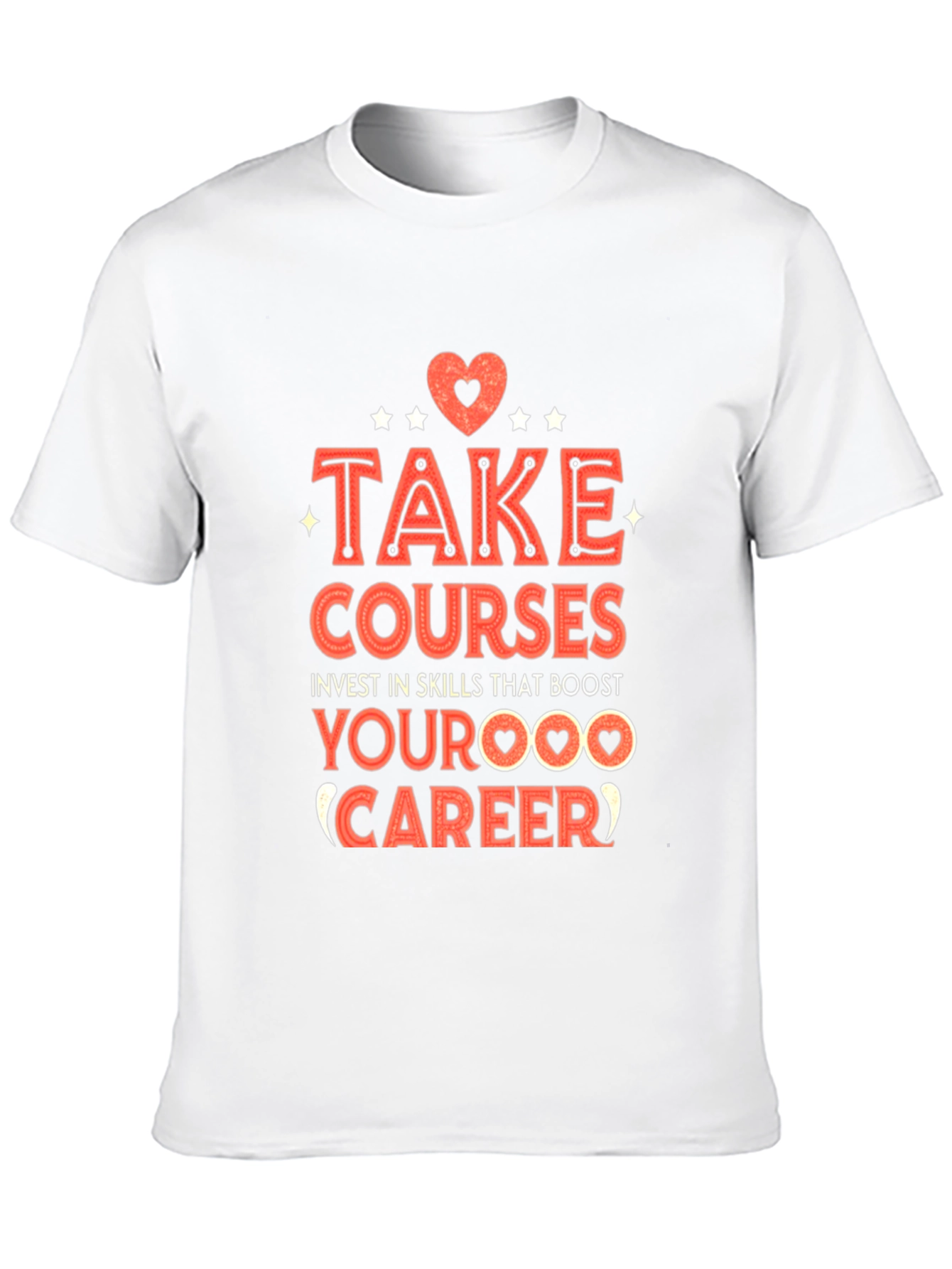 Take Courses Graphic Tee - Boost Your Career!