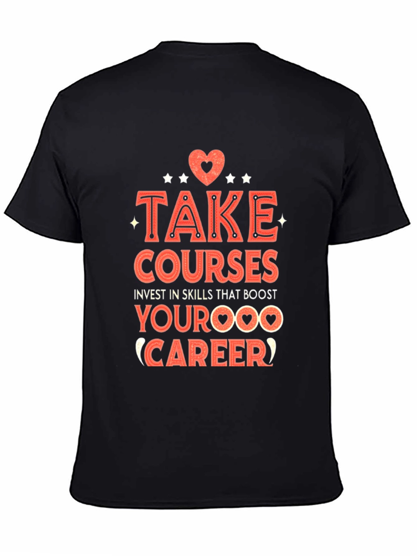 Take Courses Graphic Tee - Boost Your Career!