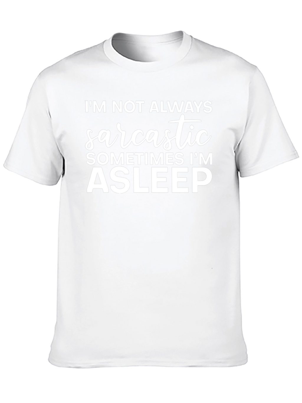 Sarcastic/Asleep Graphic T-Shirt Cotton Blend Tee