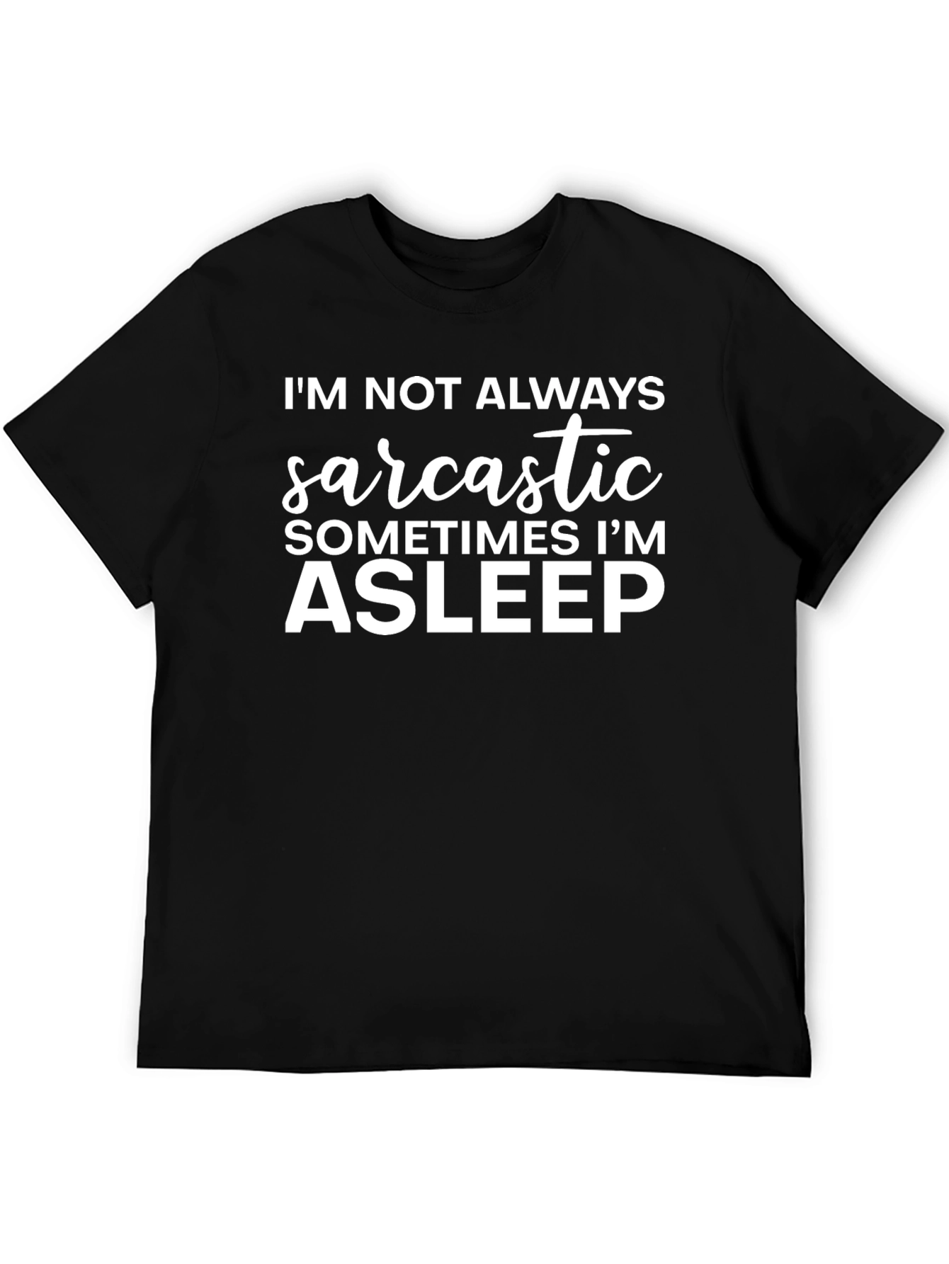 Sarcastic/Asleep Graphic T-Shirt Cotton Blend Tee