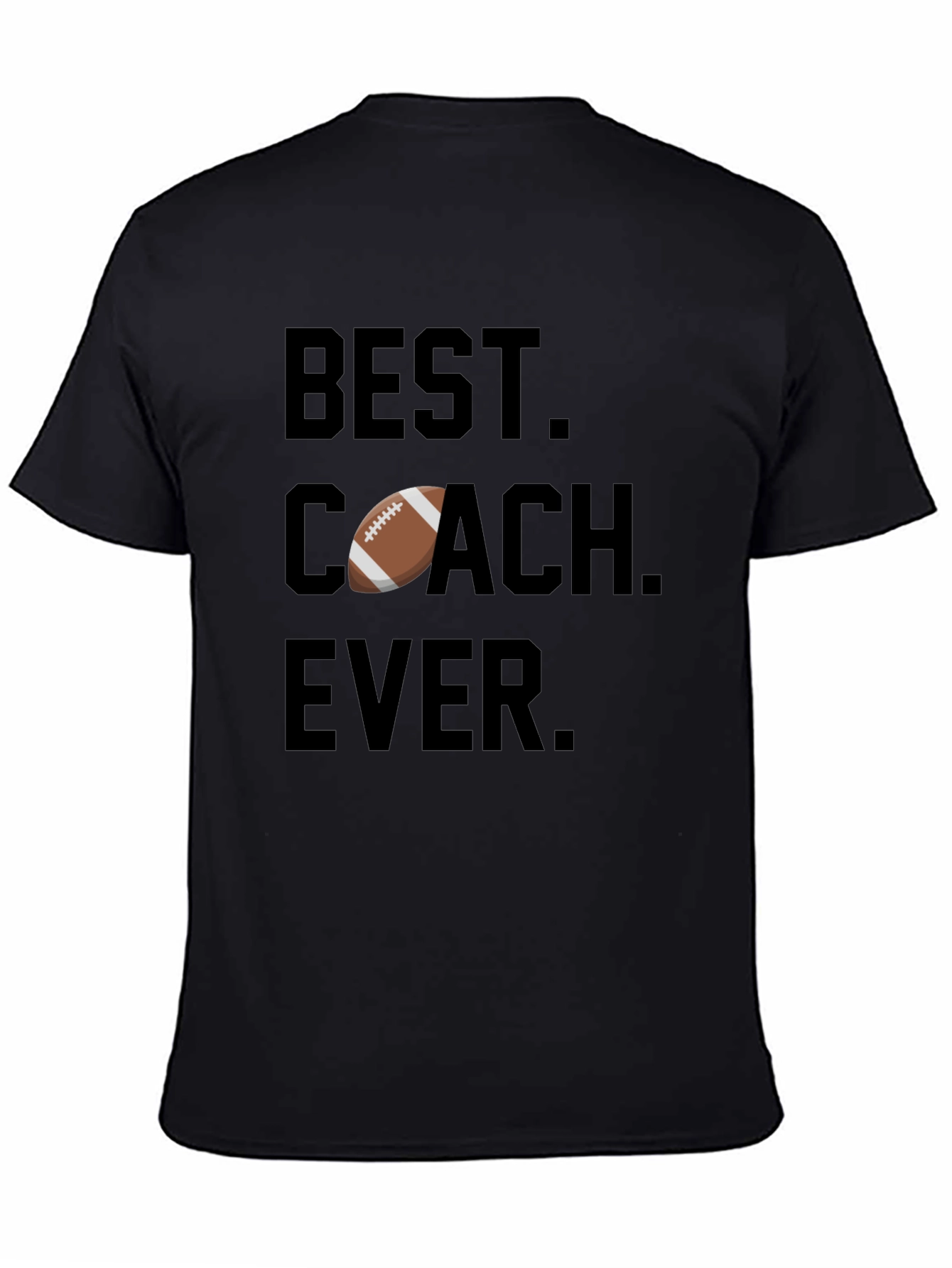 Best Coach Ever Football T-Shirt