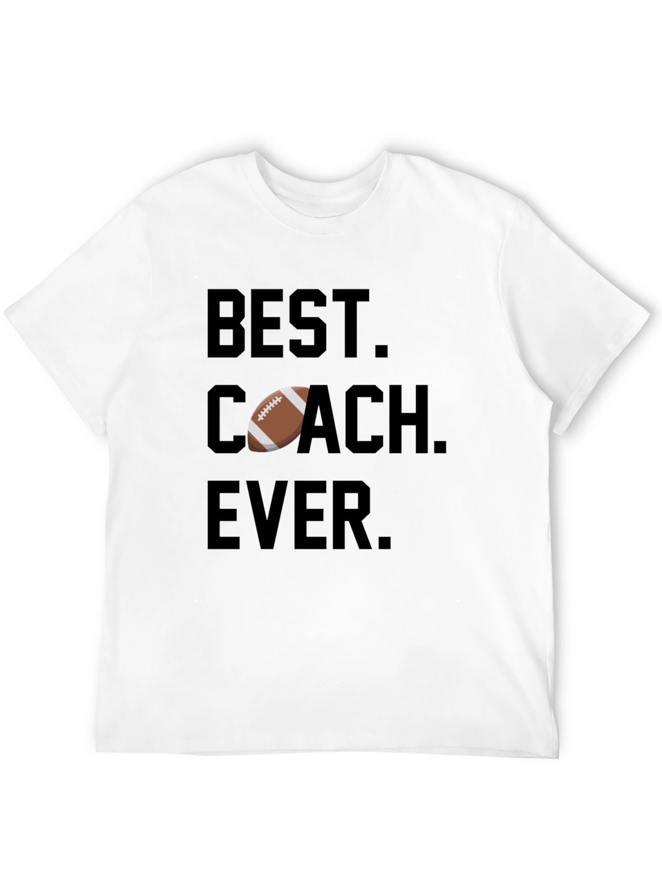 Best Coach Ever Football T-Shirt