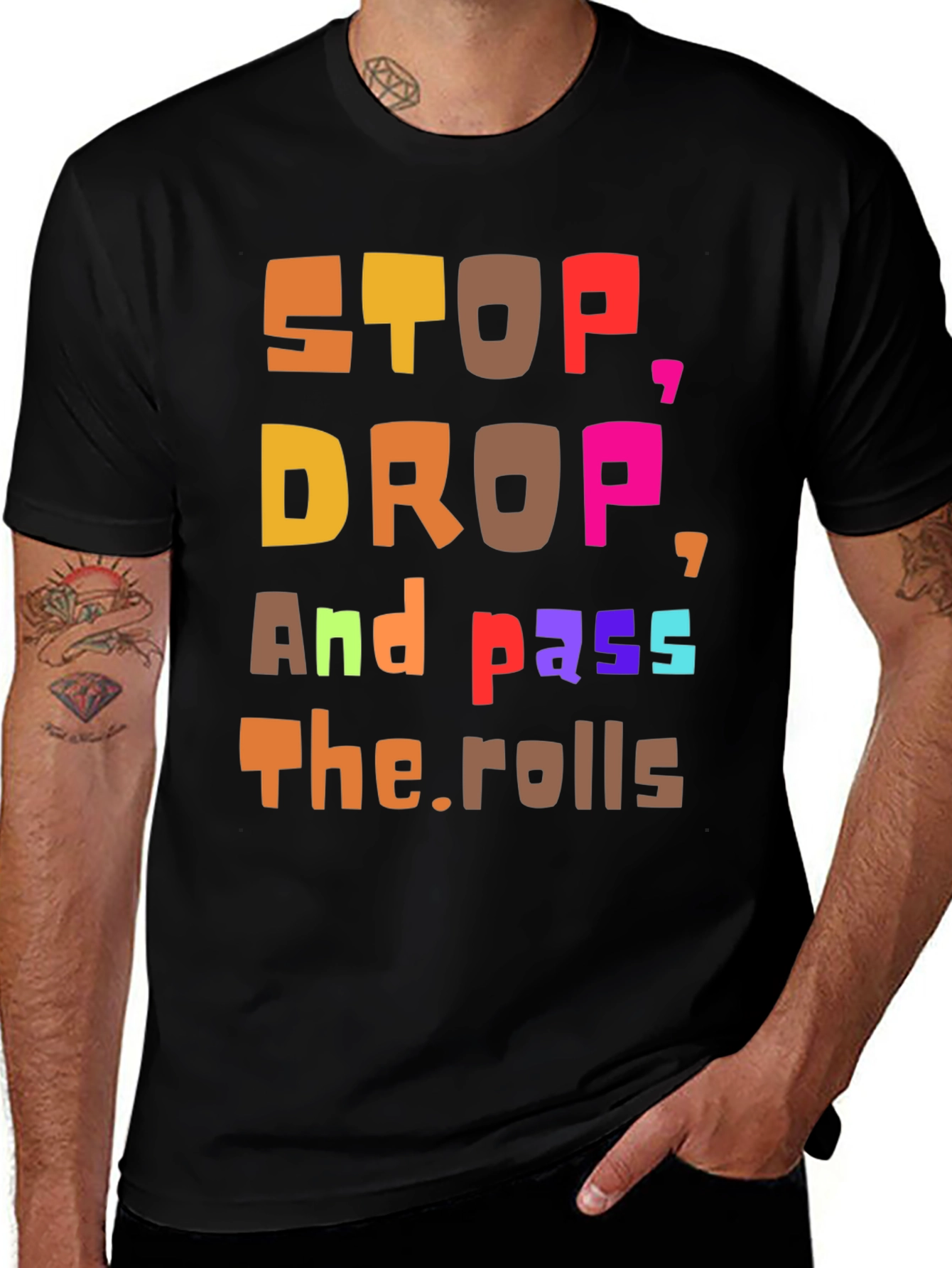 Stop Drop and Pass the Rolls Graphic Tee