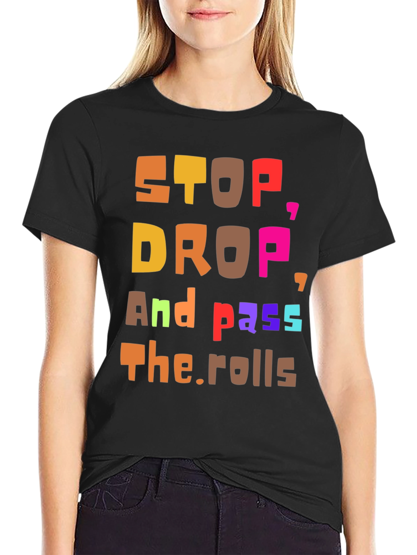 Stop Drop and Pass the Rolls Graphic Tee