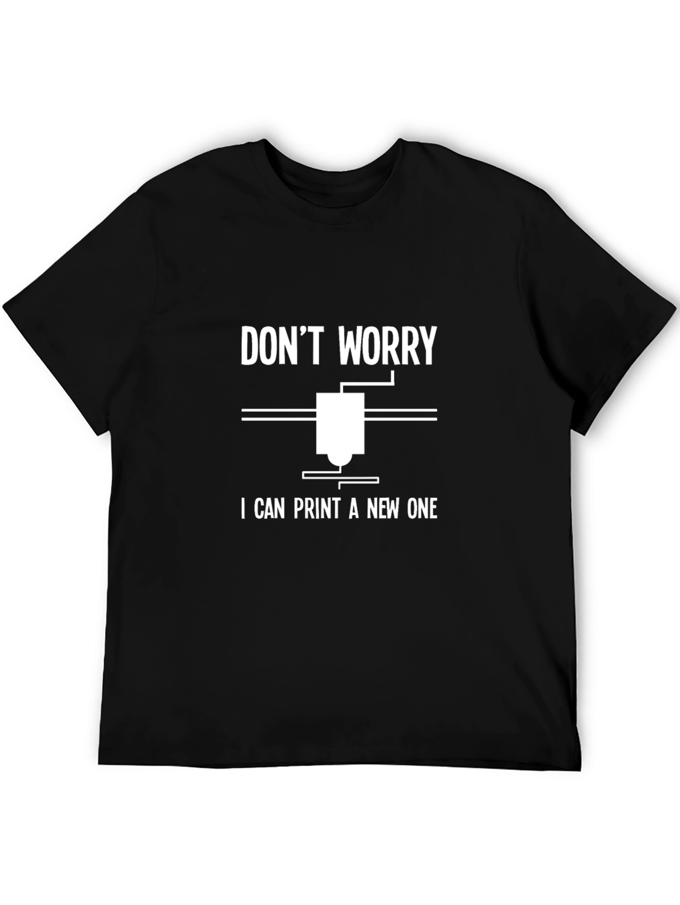 3D Printer Humor Graphic Tee - Print a New One!