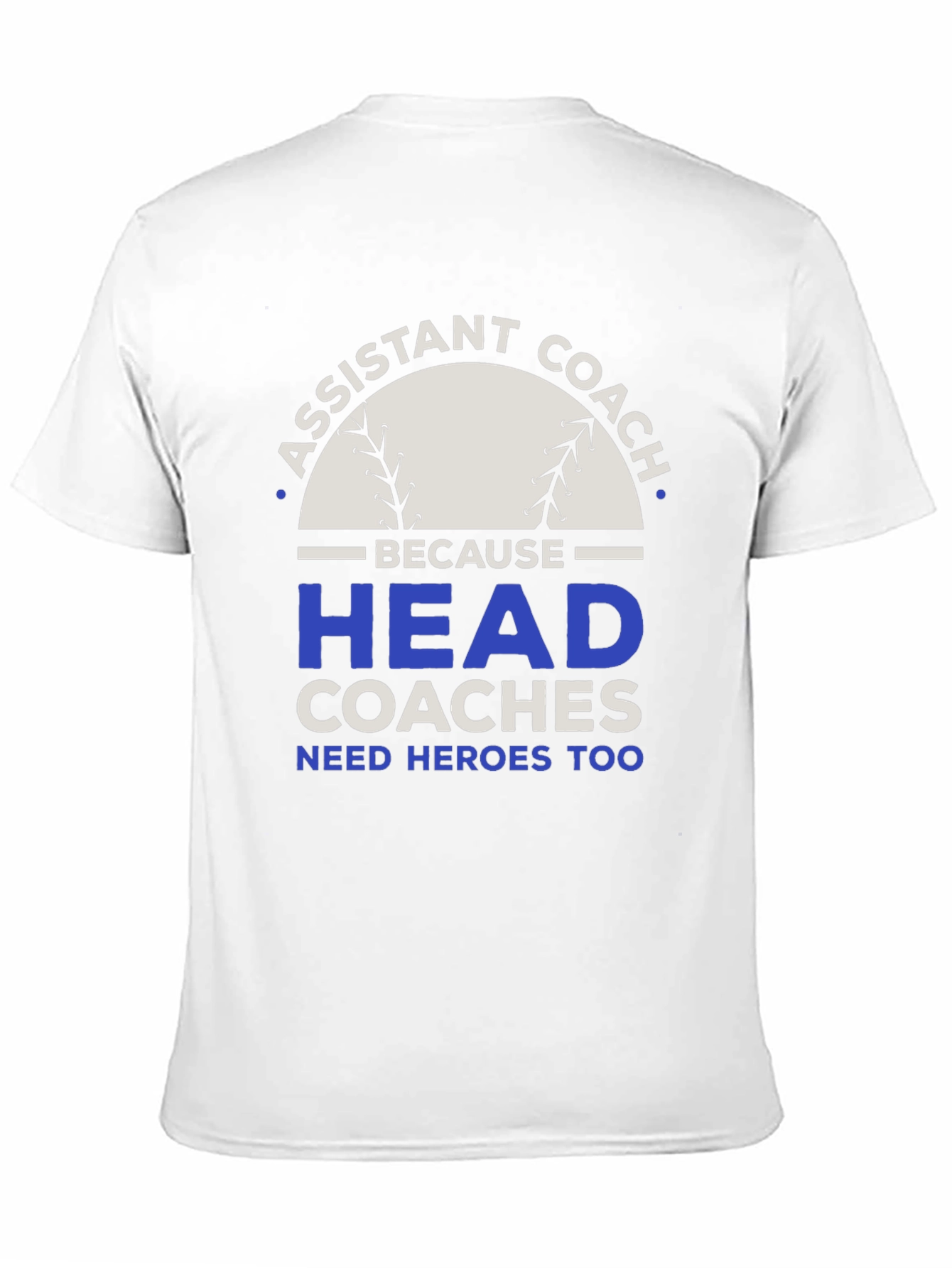 Assistant Coach Hero T-Shirt - Baseball Coach Tee