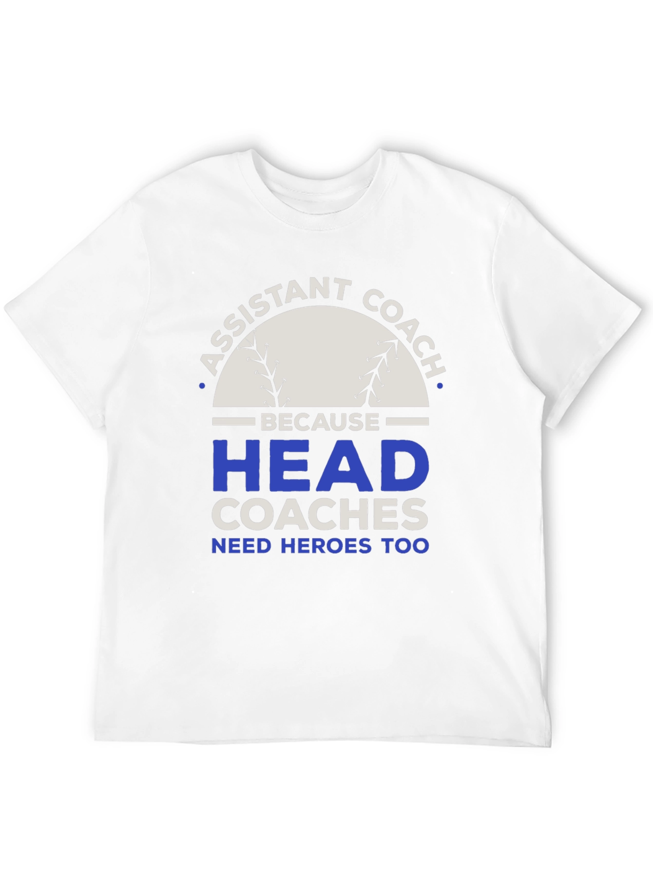 Assistant Coach Hero T-Shirt - Baseball Coach Tee