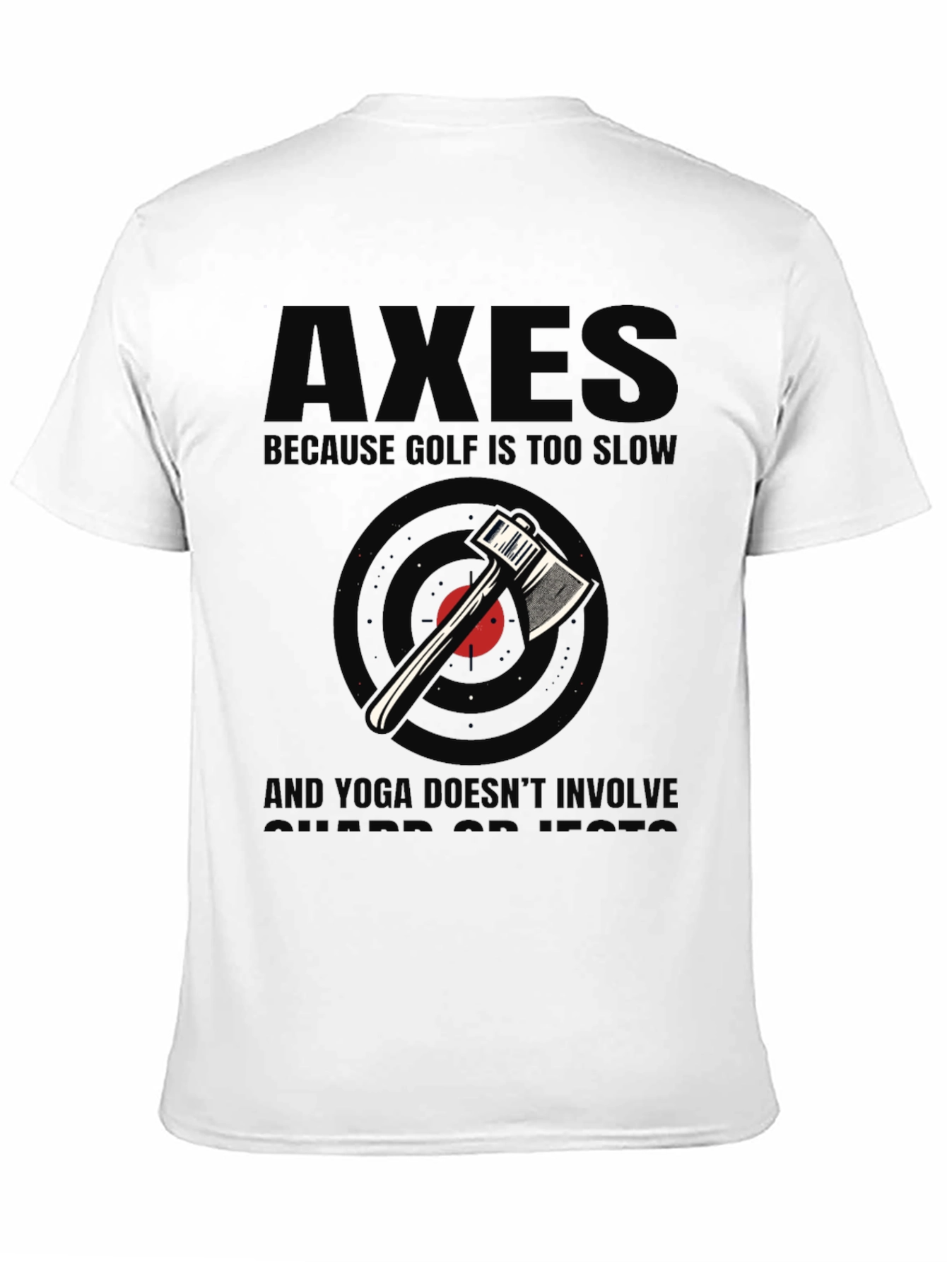 Axes Because Golf Is Too Slow Black Graphic Tee