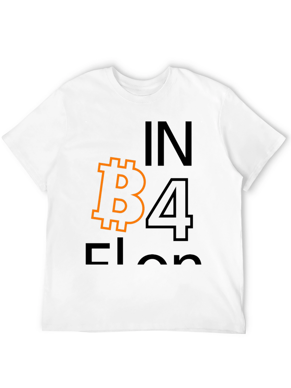 Bitcoin B4 Elon T-Shirt